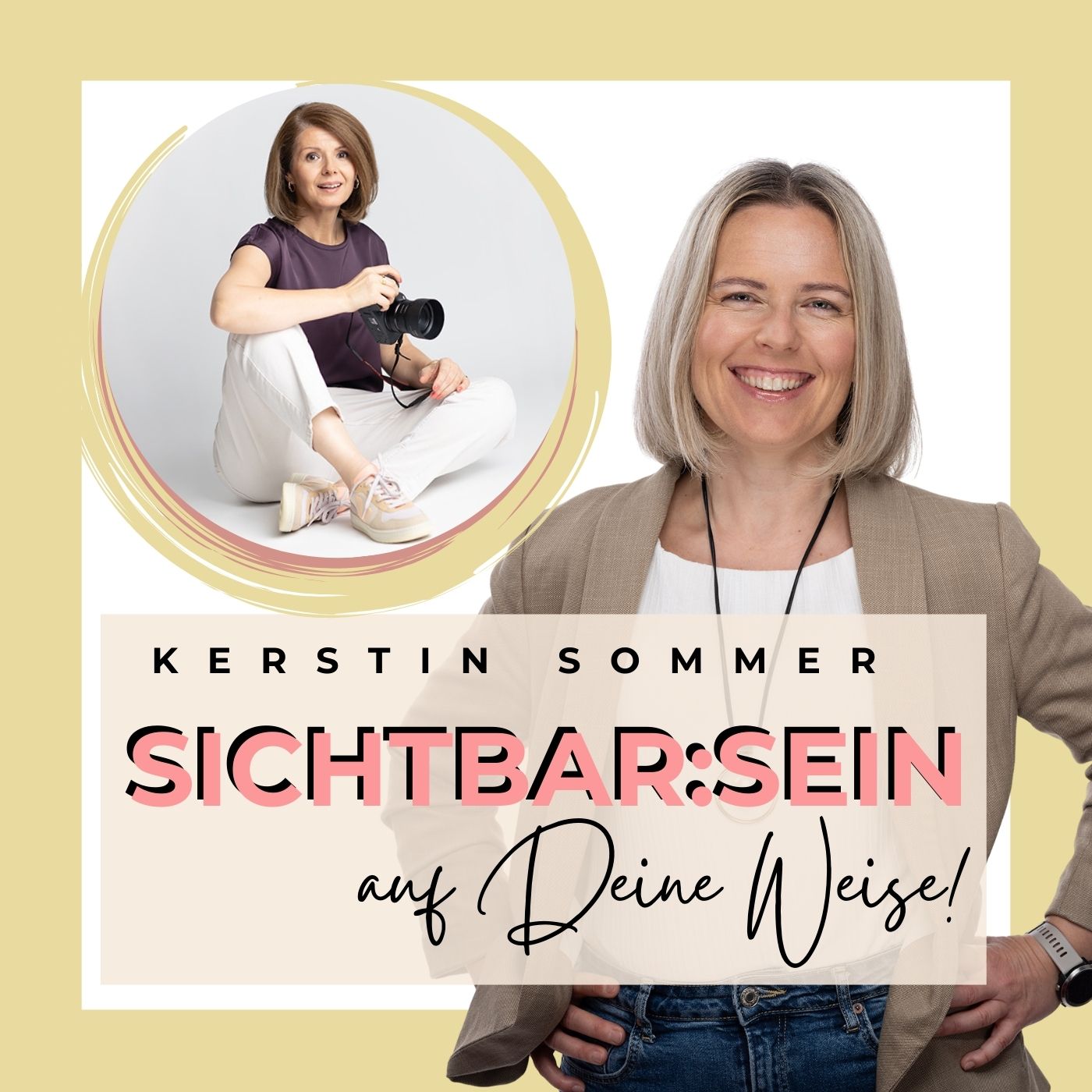Sichtbar:SEIN - auf deine Weise