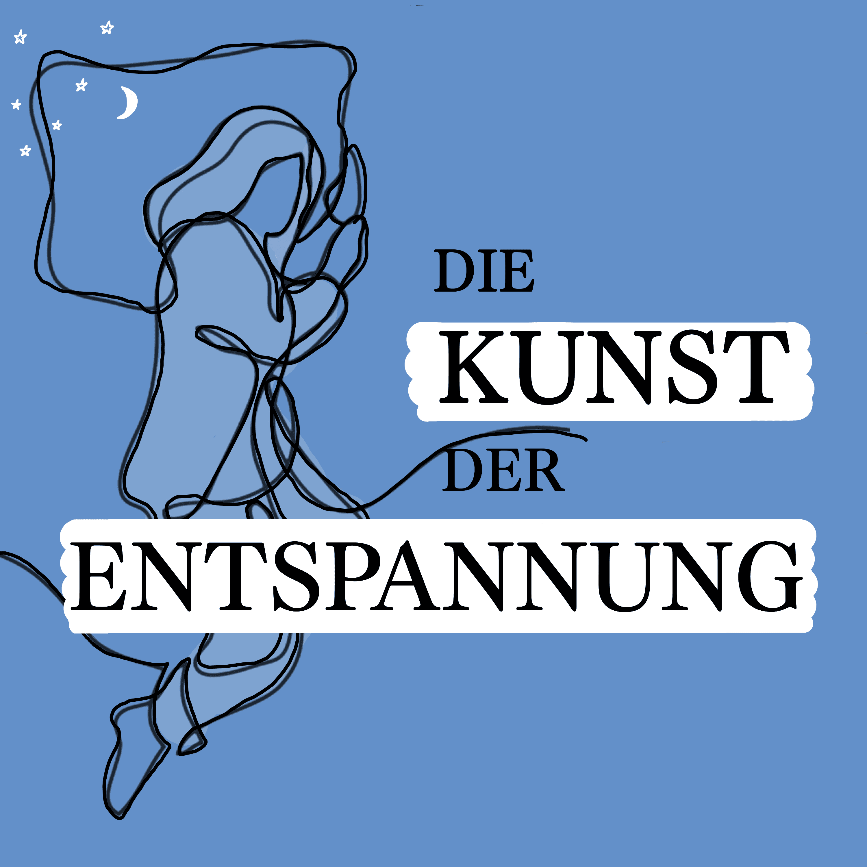 Die Kunst der Entspannung podcast artwork