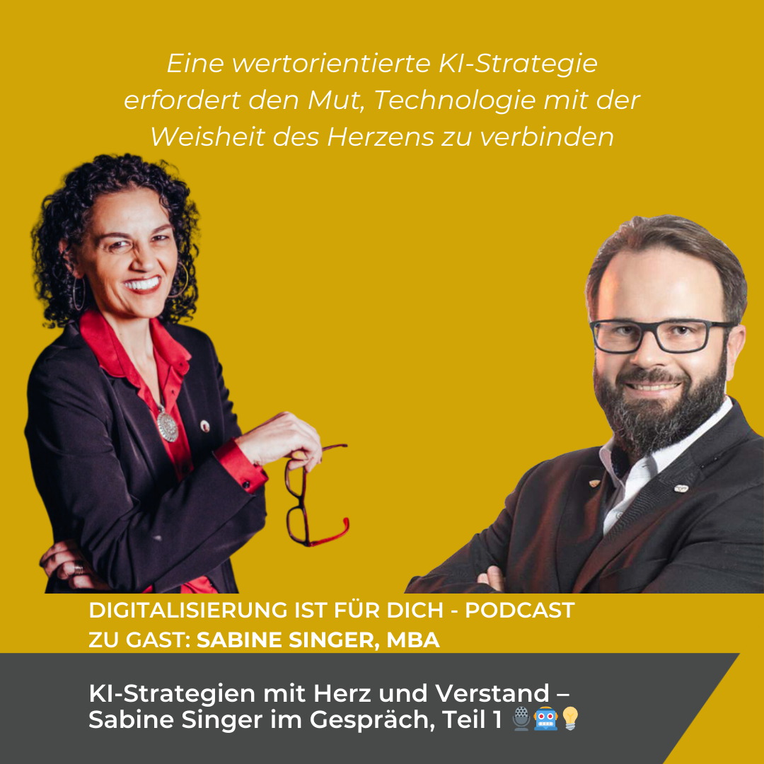 #318 - KI-Strategien mit Herz und Verstand – Sabine Singer im Gespräch, Teil 1 🎙️🤖💡
