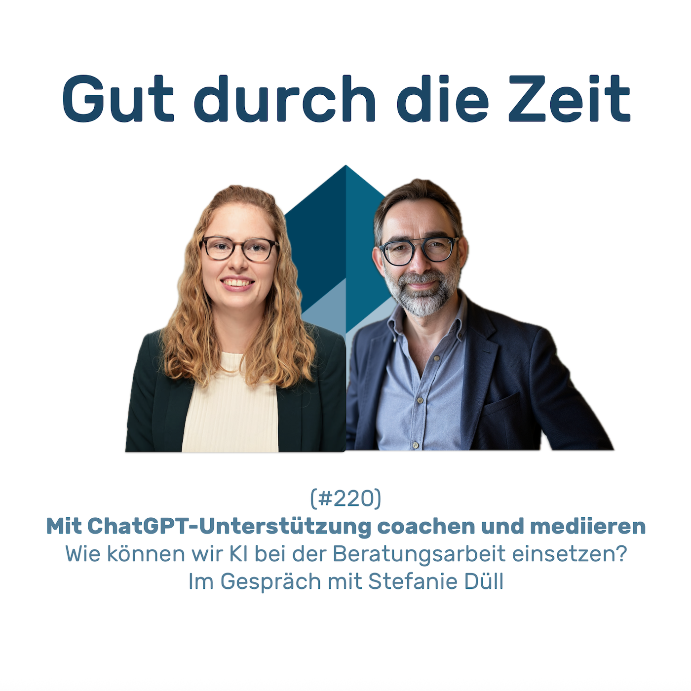 Gut durch die Zeit. Der Podcast rund um Mediation, Konflikt-Coaching und Organisationsberatung.