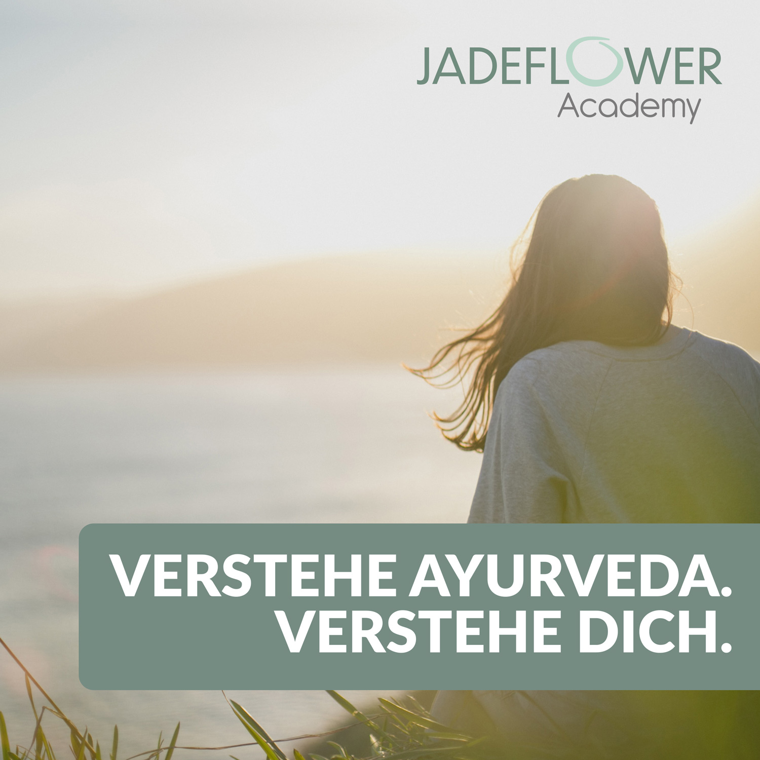 Verstehe Ayurveda. Verstehe Dich.