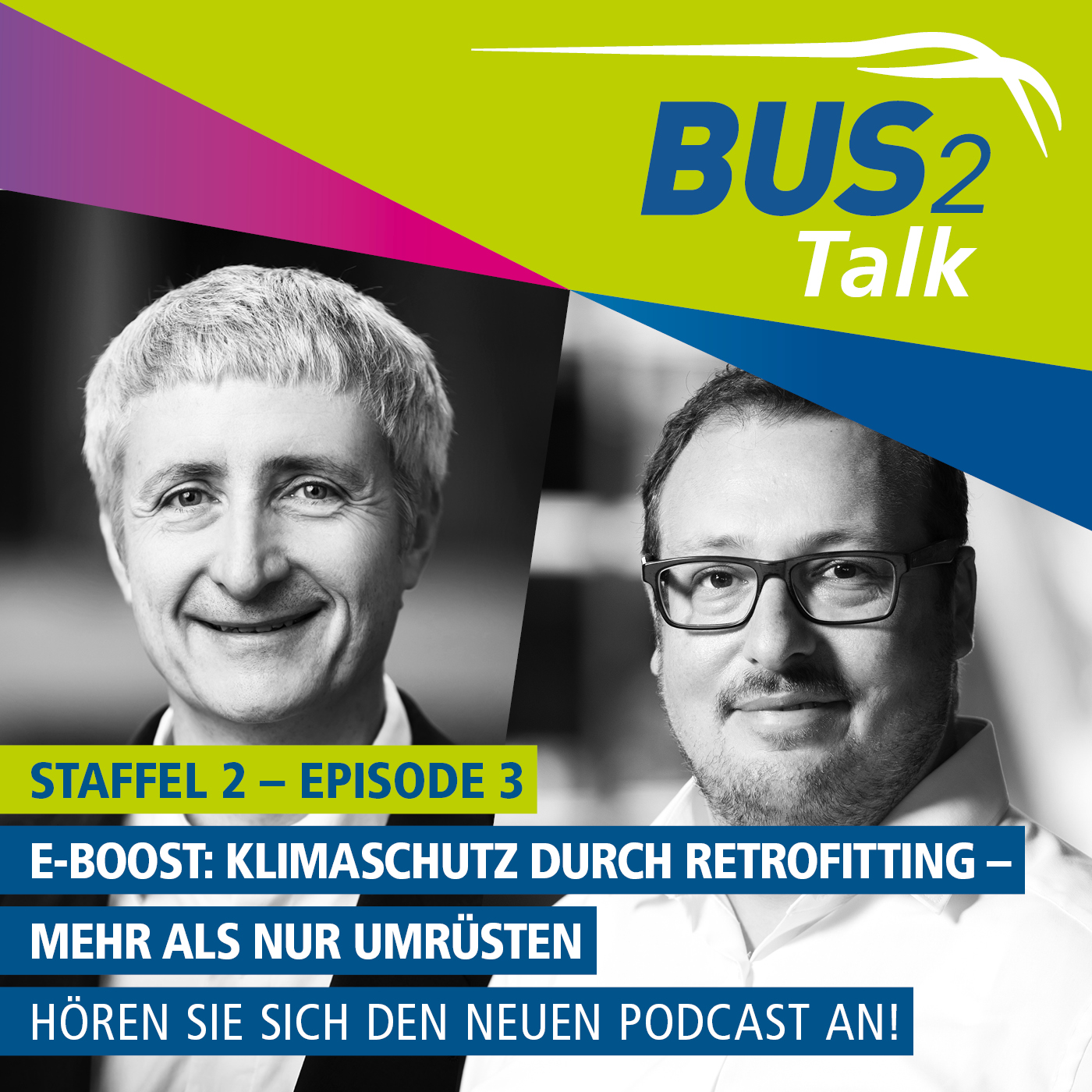BUS2Talk - Einsteigen und Zuhören. Der Podcast der BUS2BUS