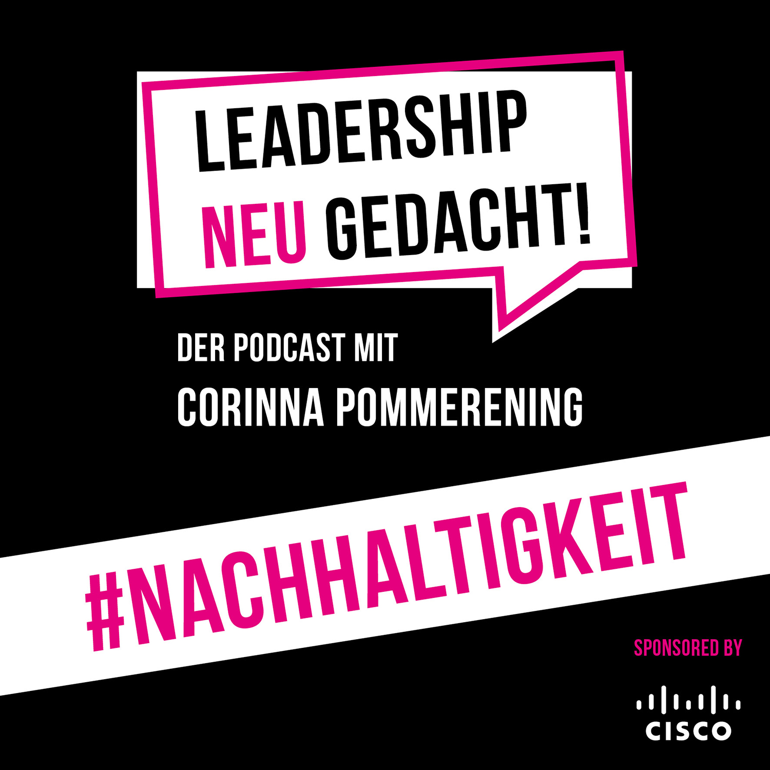 Leadership neu gedacht! Der Podcast mit Corinna Pommerening