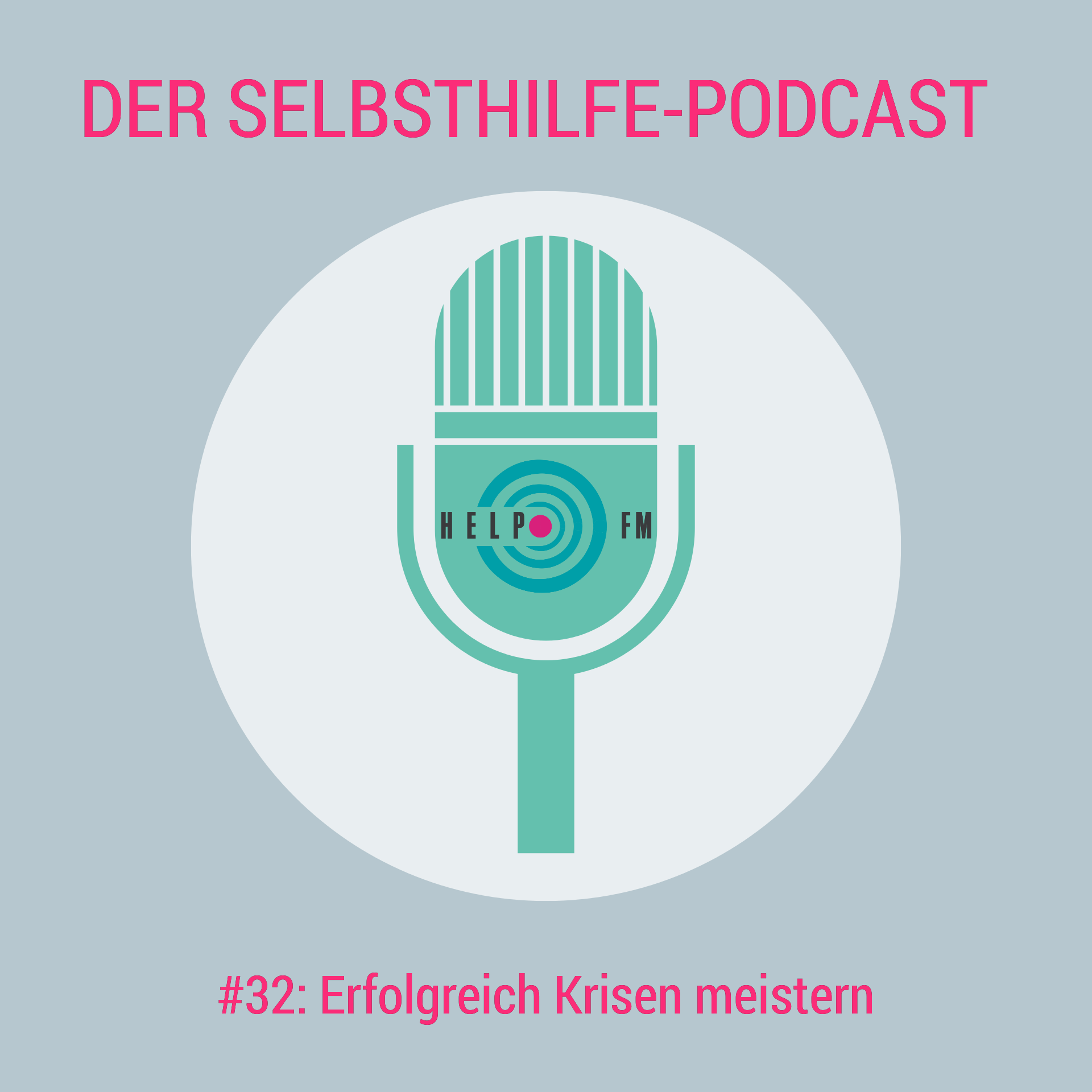 HELP FM - Der Selbsthilfe-Podcast