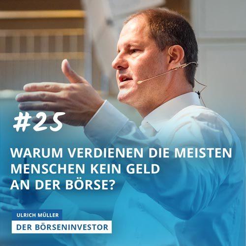 #25 Warum verdienen die meisten Menschen kein Geld an der Börse? episode artwork
