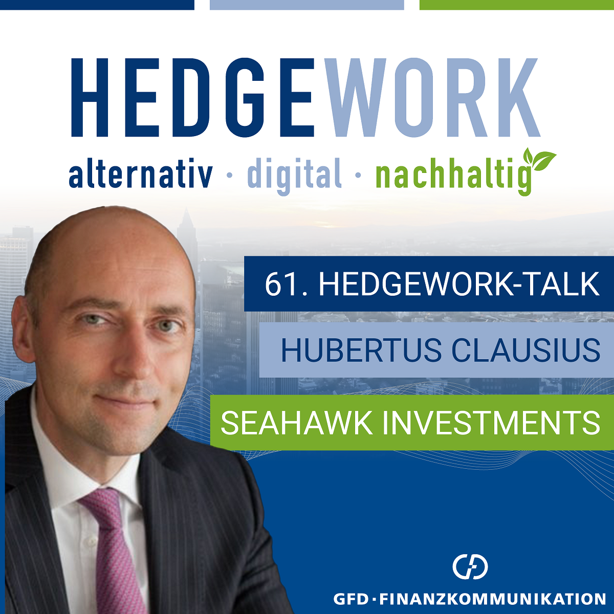 Hedgework-Talk rund um alternative, digitale und nachhaltige Investments