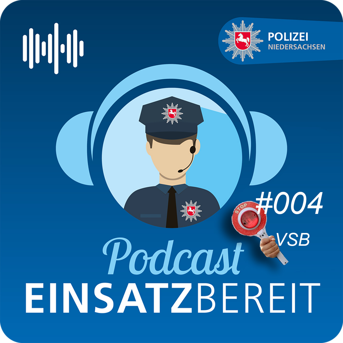 EINSATZBEREIT! Podcast der Polizei Niedersachsen