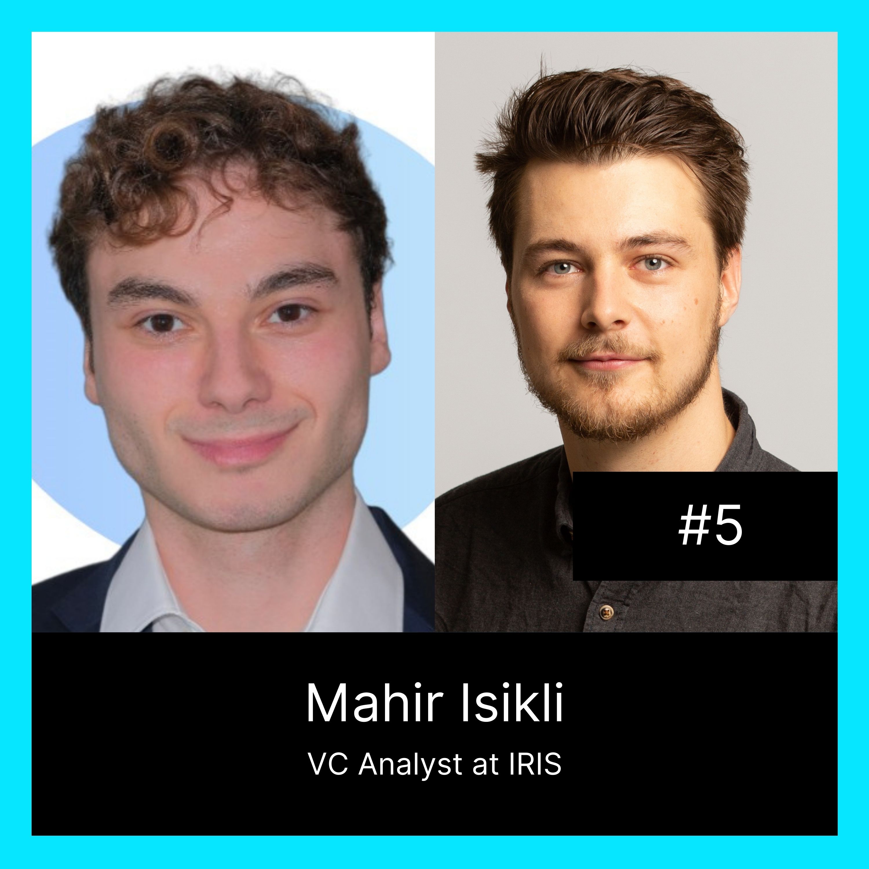 Digitalconomics #5: How Venture Capital works and how to get it - with Mahir Isikli from IRIS Capital