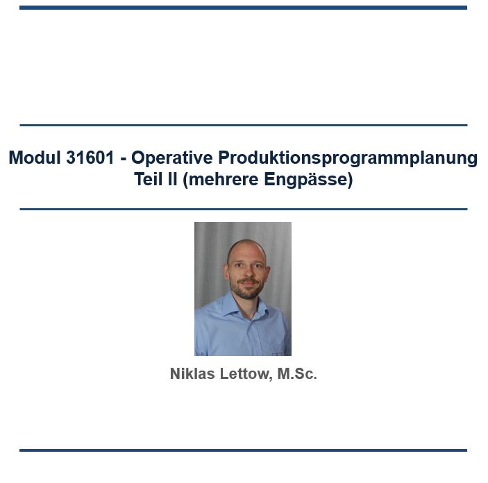 Operative Produktionsprogrammplanung (Teil II)