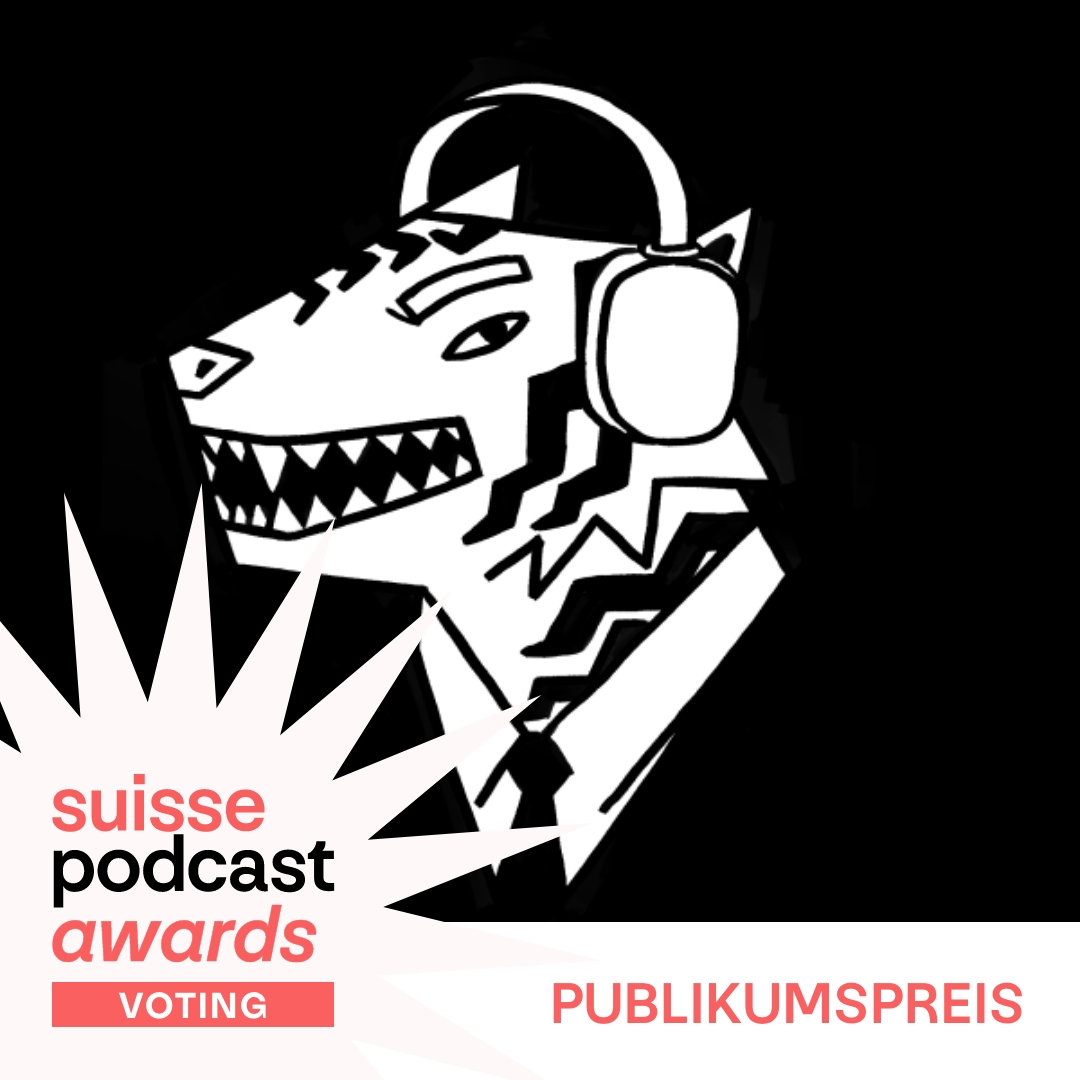 #593 Auf dem Weg an die 'Suisse Podcast Awards'