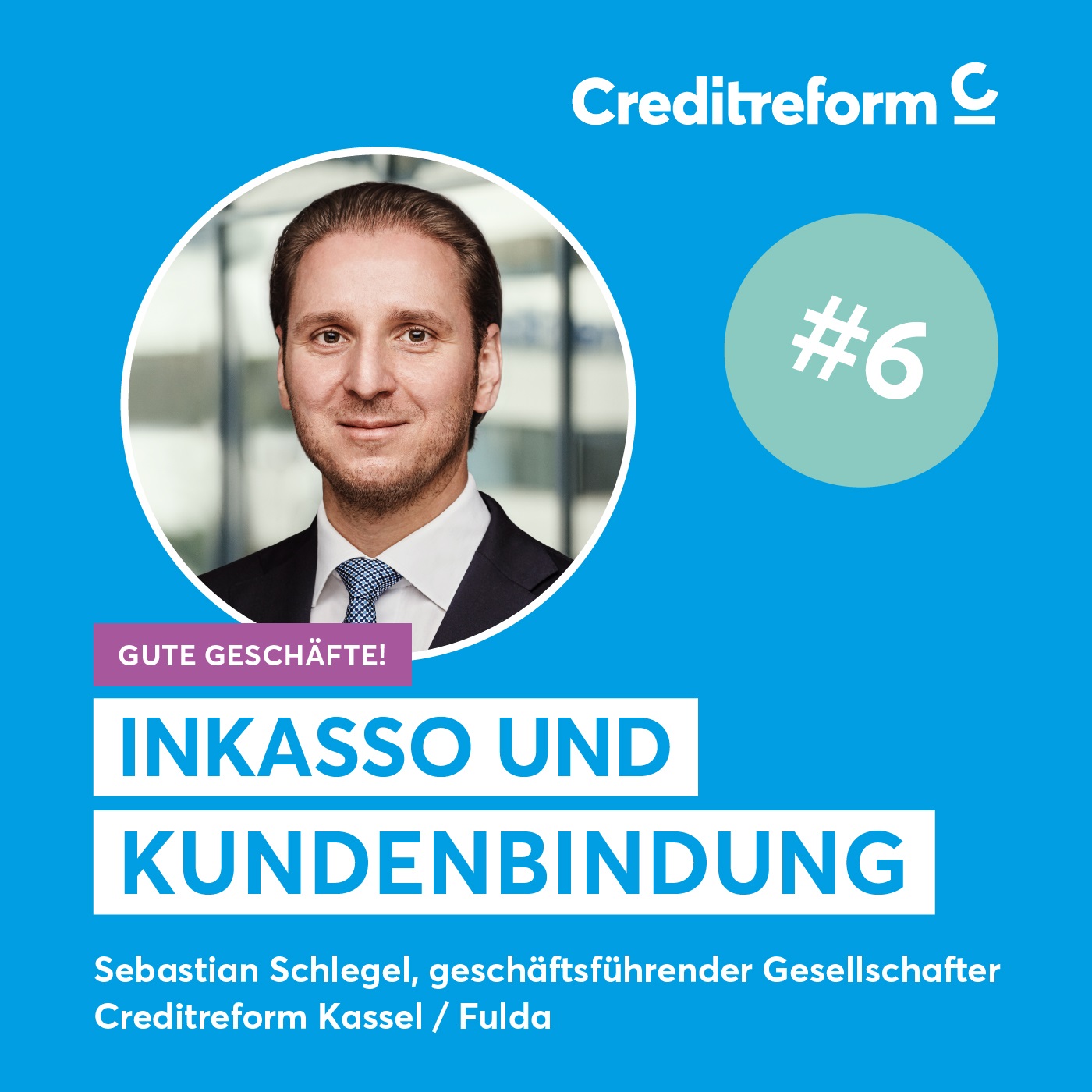 Gute Geschäfte! Der Creditreform Podcast