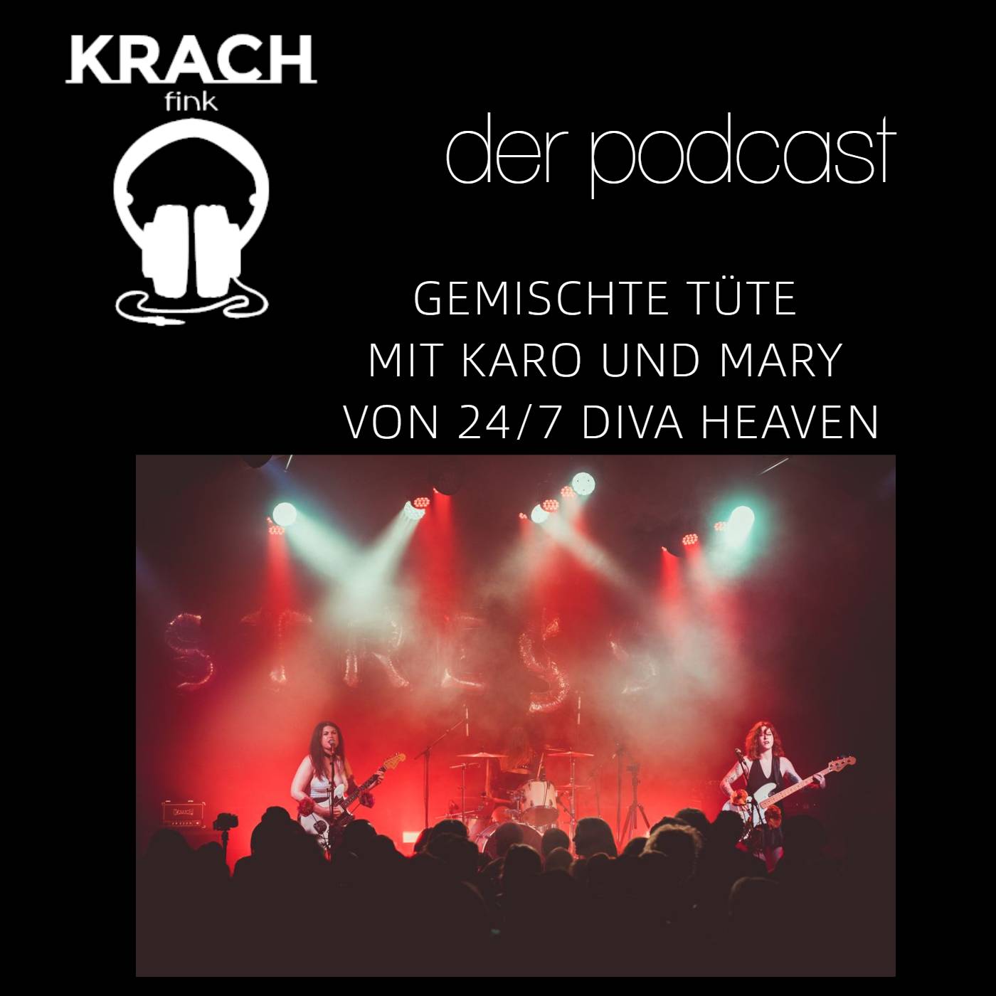 Folge 75 Gemischte Tüte mit Karo und Mary von 24/7 Diva Heaven episode artwork
