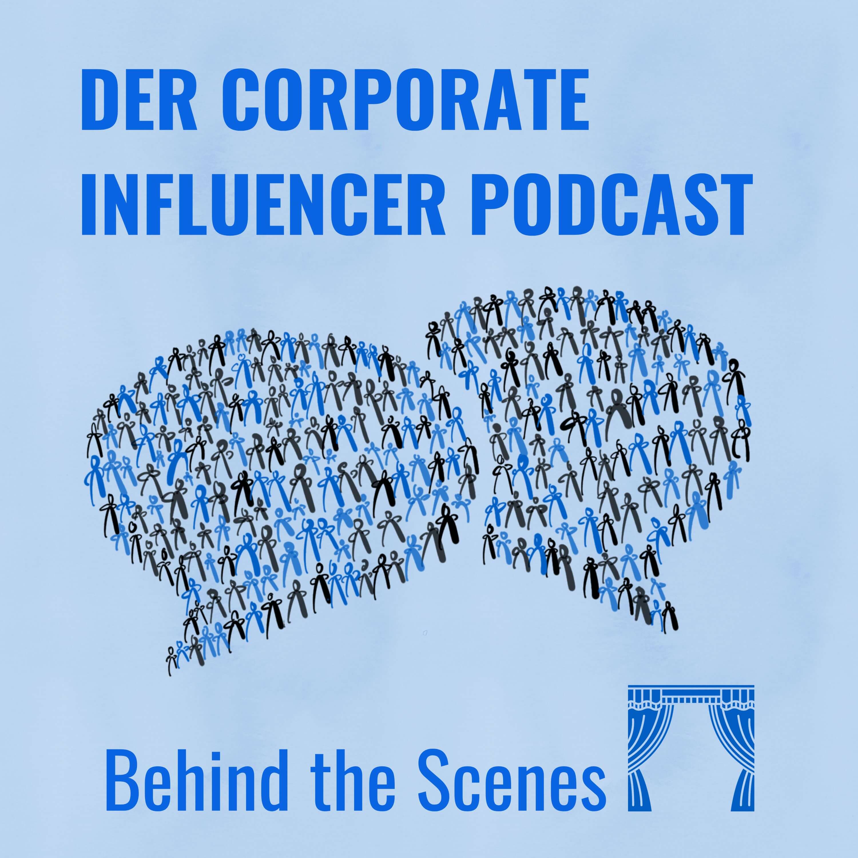 Corporate Influencer Podcast - Menschen. Marken. Wirkung.