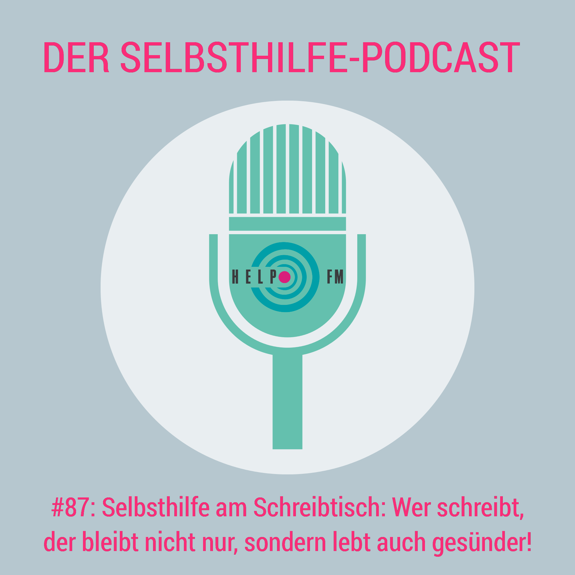 HELP FM - Der Selbsthilfe-Podcast