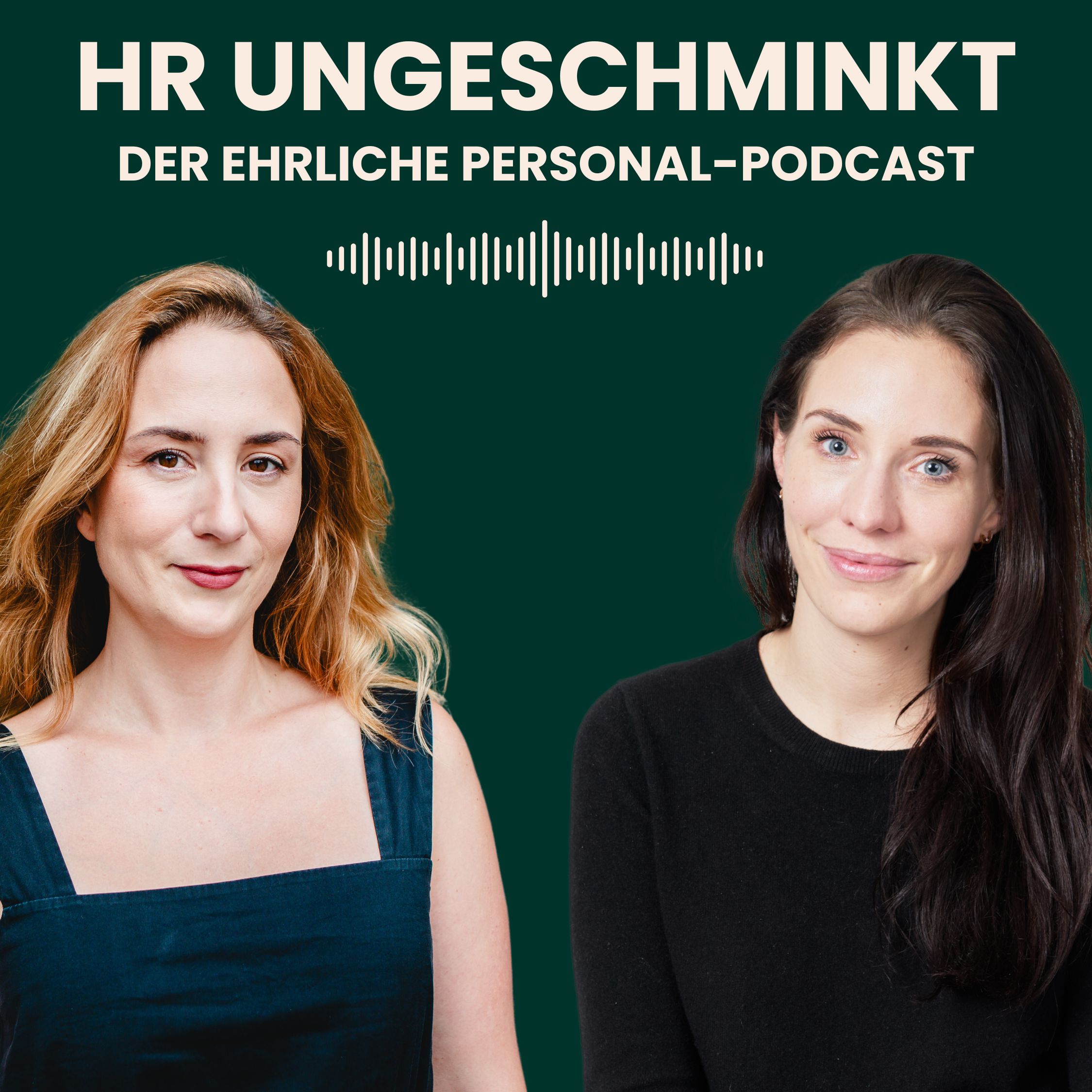 HR ungeschminkt – der ehrliche Personal-Podcast
