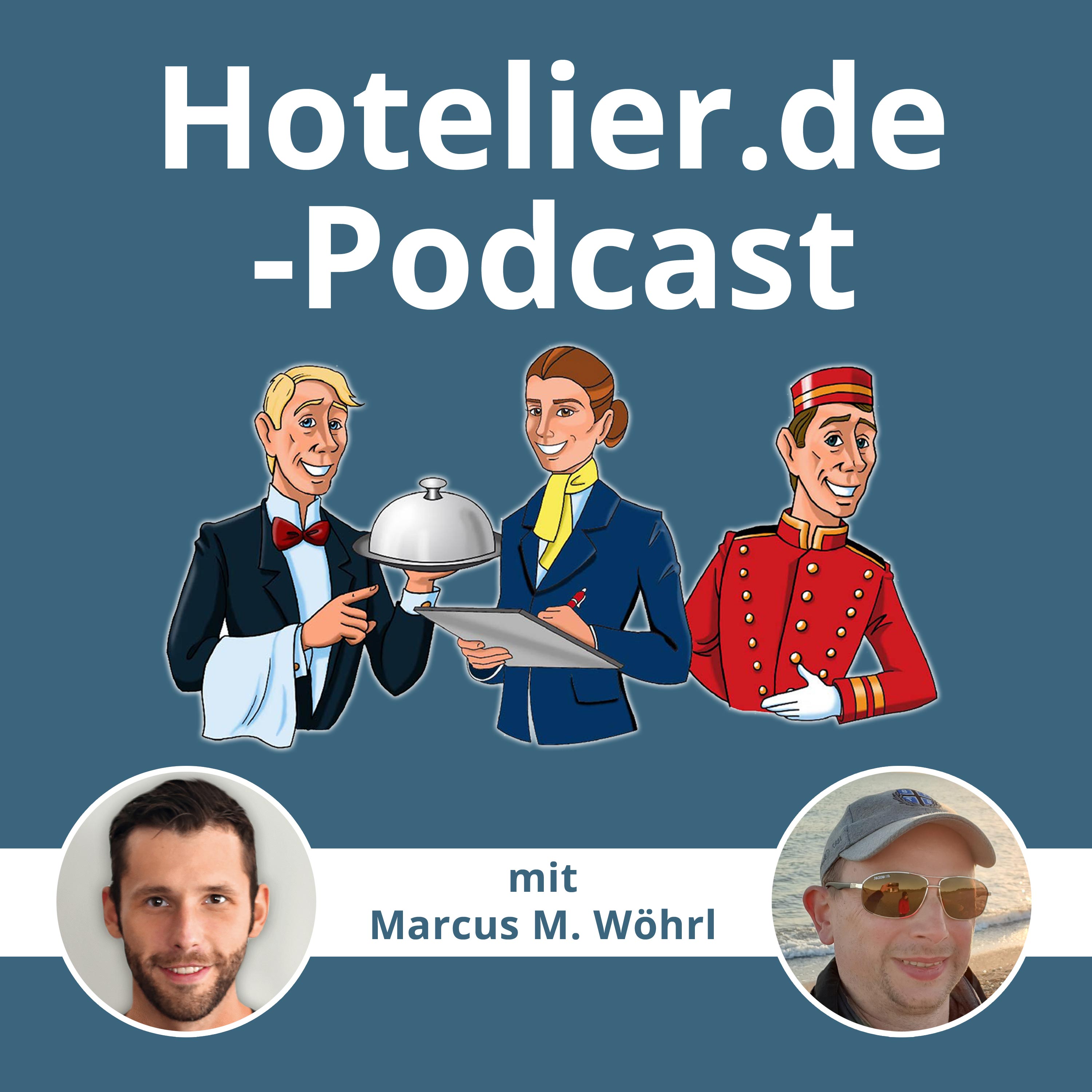 Hotelier.de-Podcast - #MehrWertWissen für die Hotellerie und Gastronomie