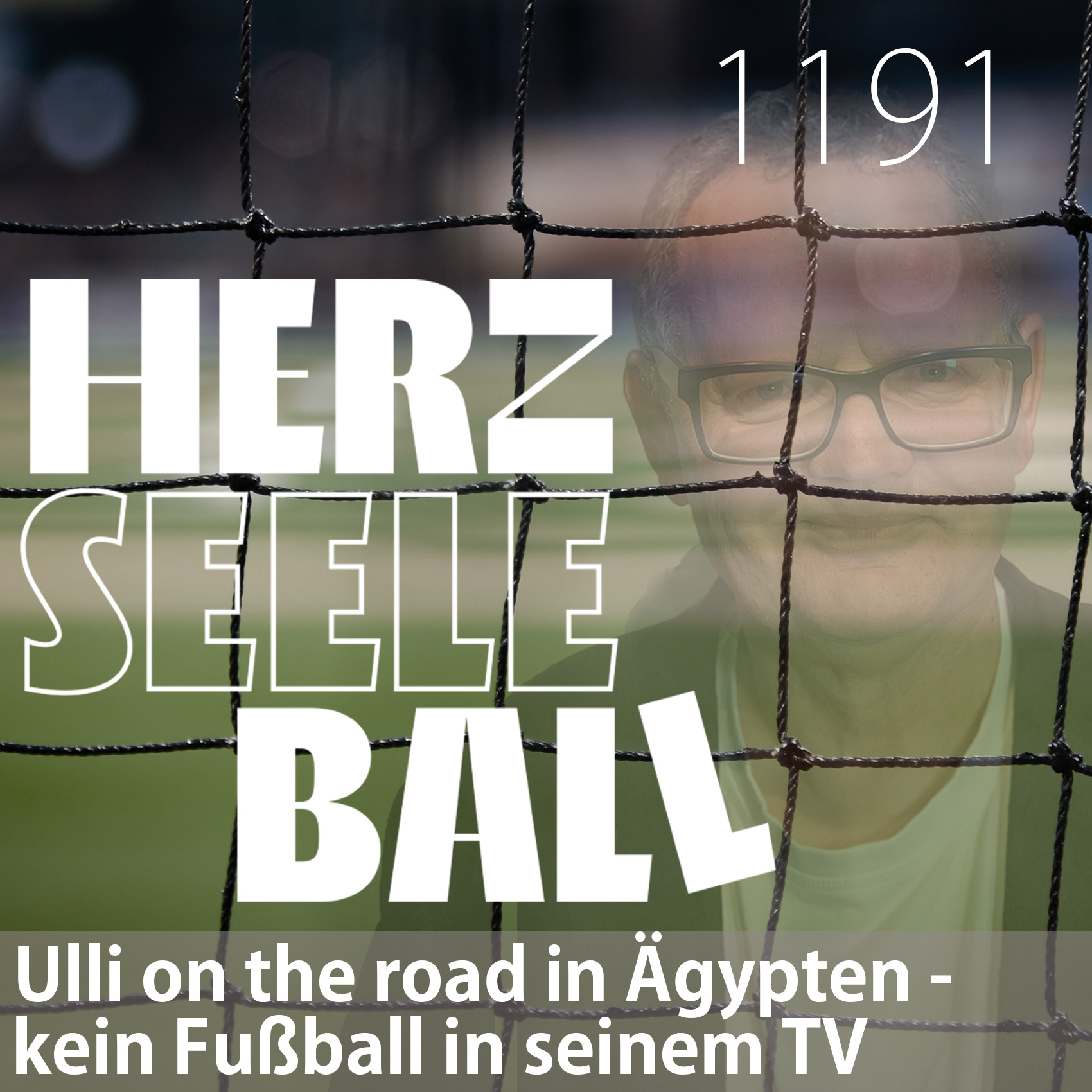 Herz Seele Ball - Ulli Potofski\'s täglicher Fußballpodcast