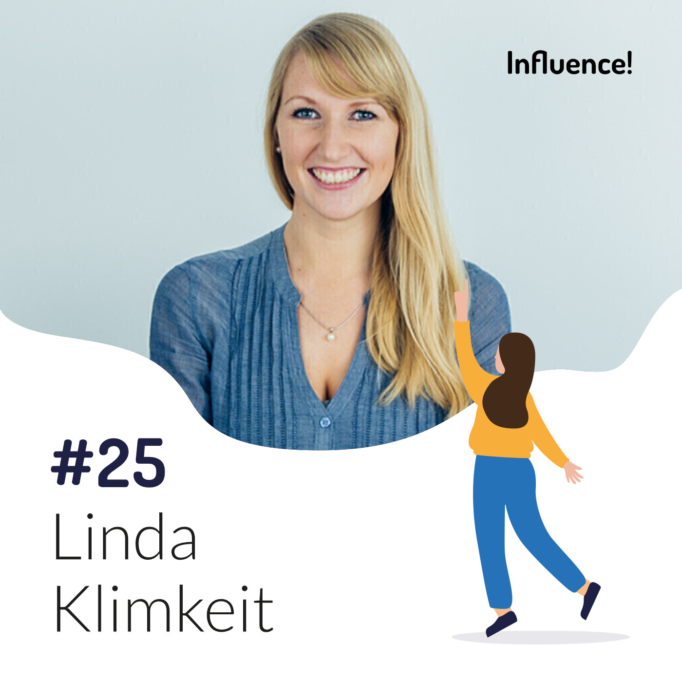 Influence! Der Podcast für Influencer Marketing