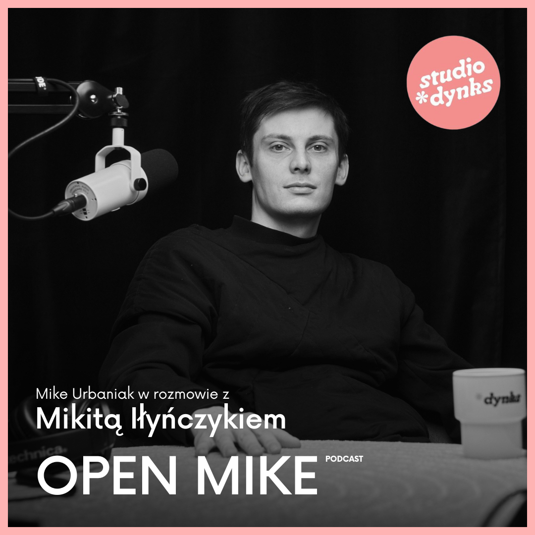 Open Mike, odc. 1: Rozmowa z Mikitą Iłyńczykiem o jego drodze teatralnej episode artwork