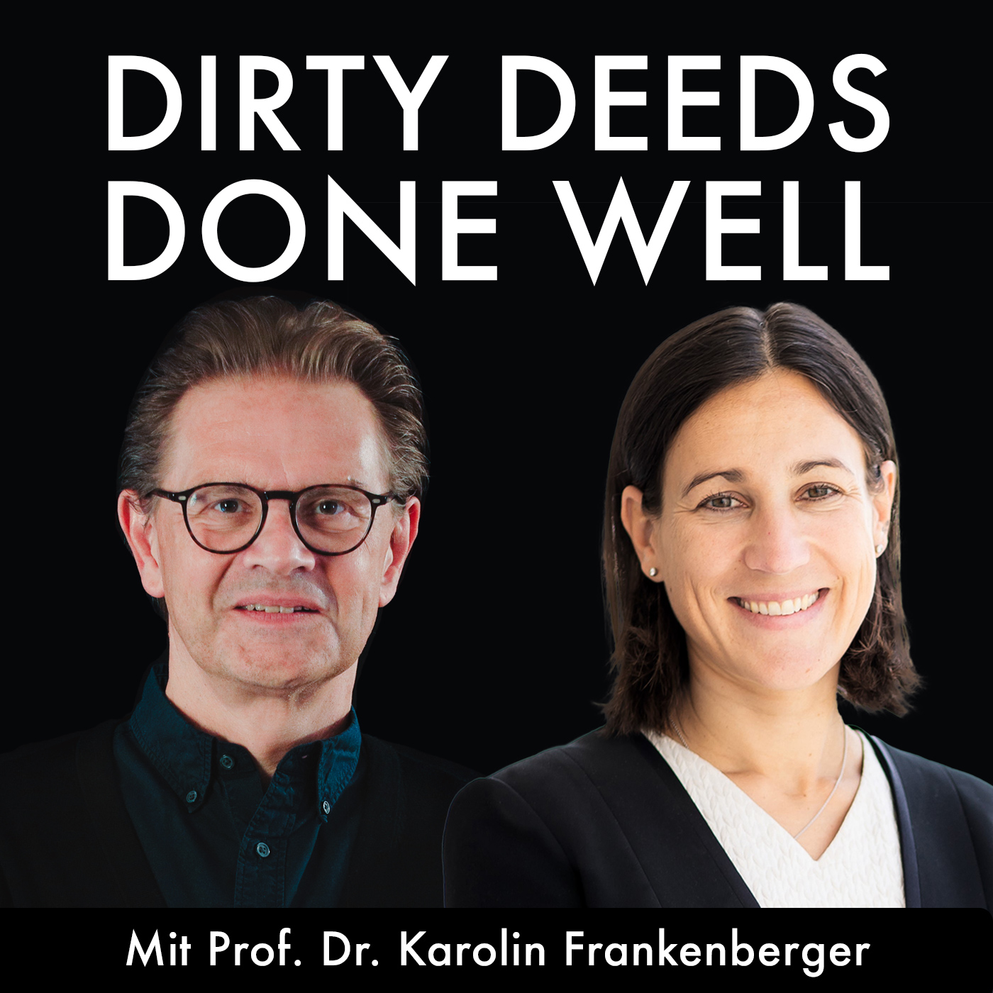Dirty Deeds Done Well