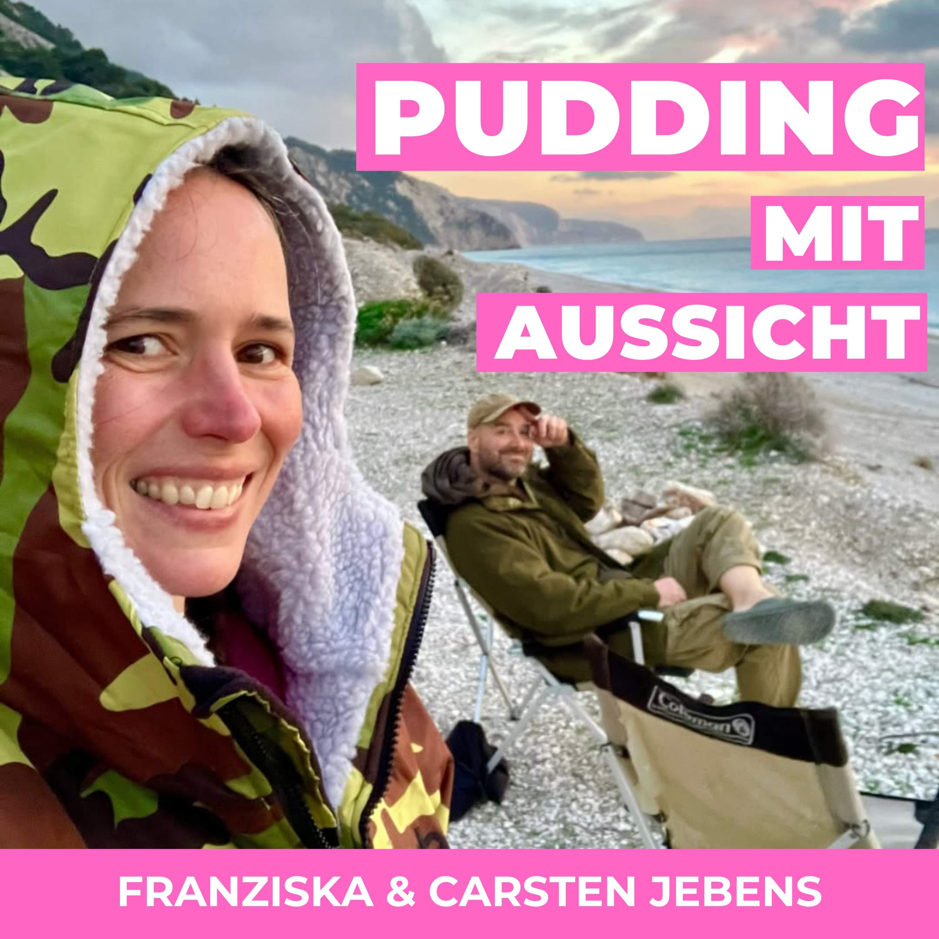 PUDDING MIT AUSSICHT