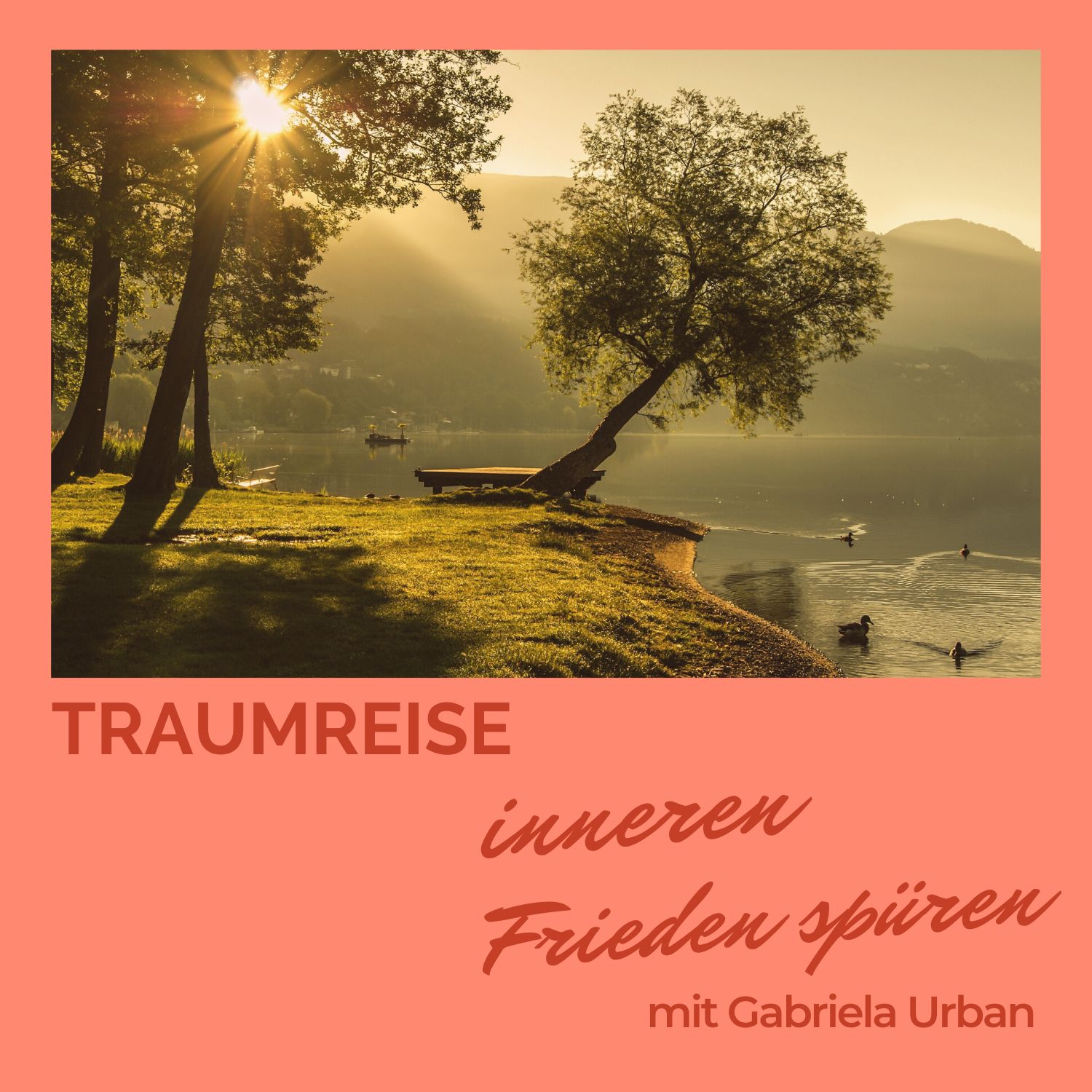 Gabriela Urban – Mentale Gesundheit, Meditationen & Traumreisen