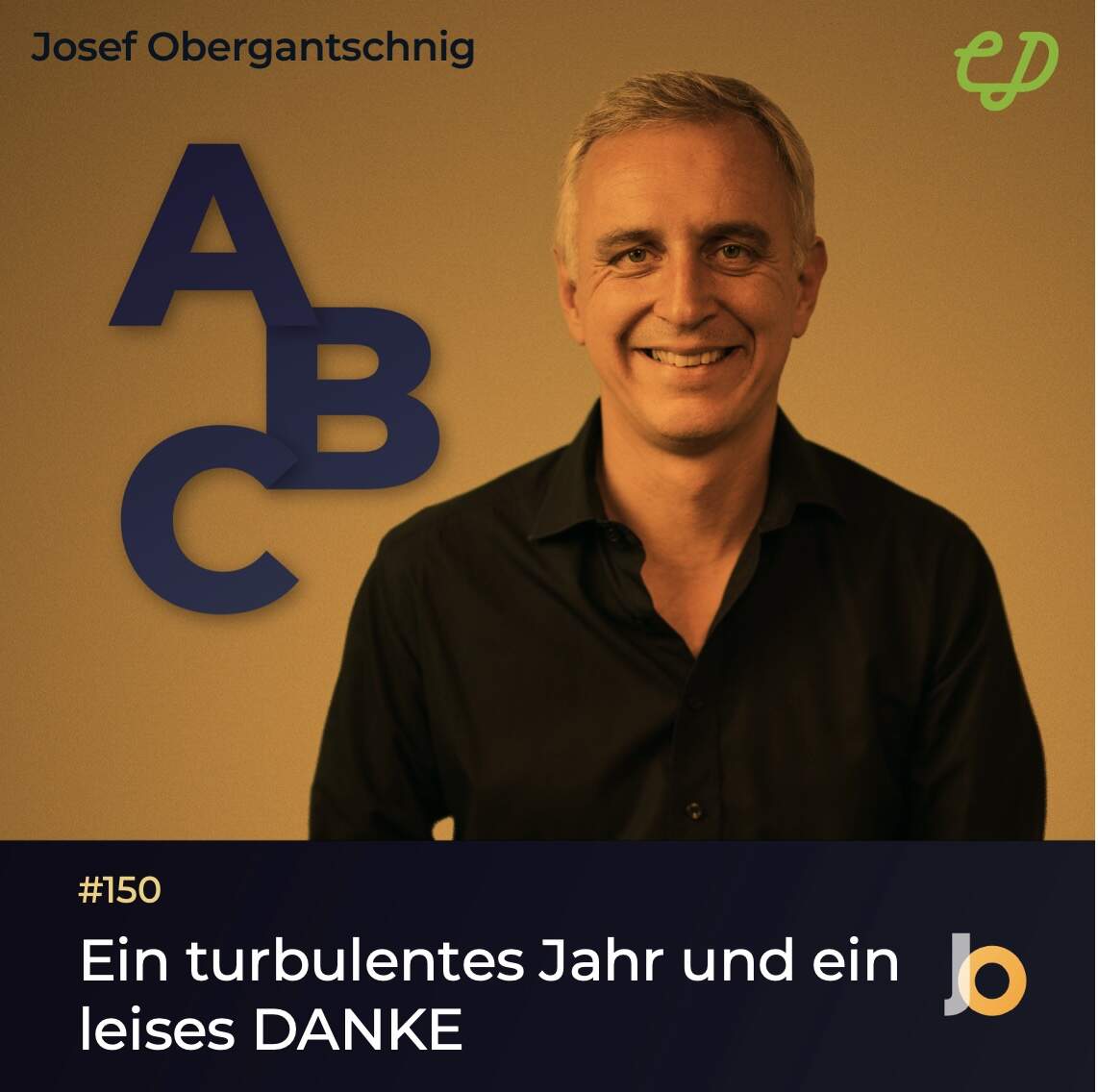 ABC Audio Business Chart #150: Ein turbulentes Jahr und ein leises DANKE (Josef Obergantschnig)
