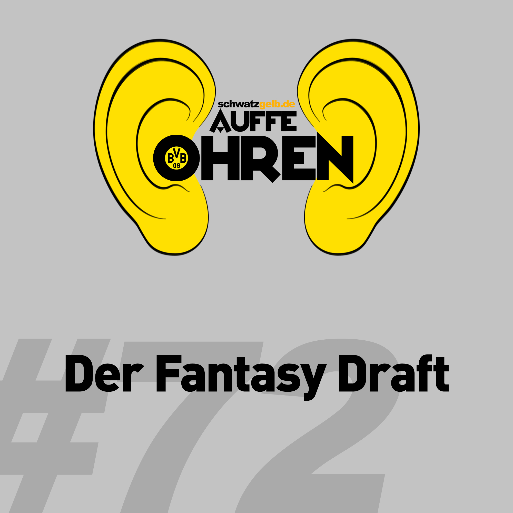 Auffe Ohren - Der BVB-Podcast von schwatzgelb.de