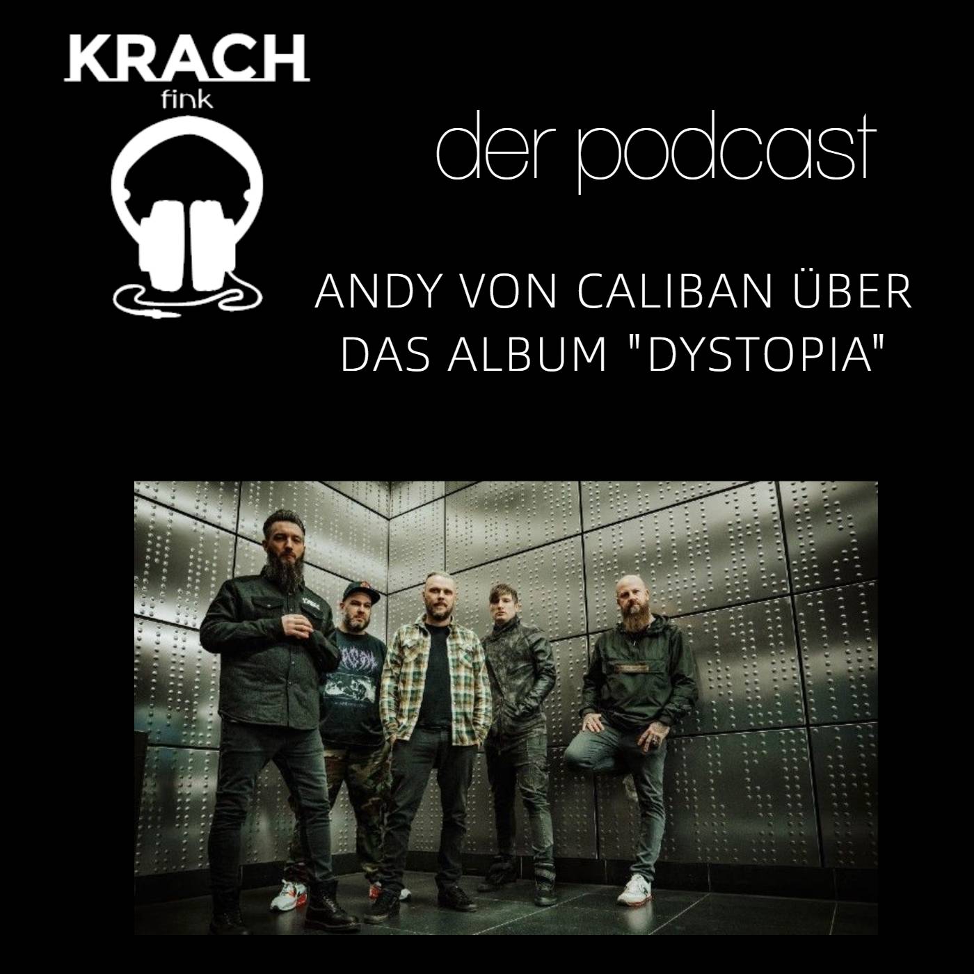 Folge 63 mit Andy von Caliban über das Album "Dystopia" episode artwork