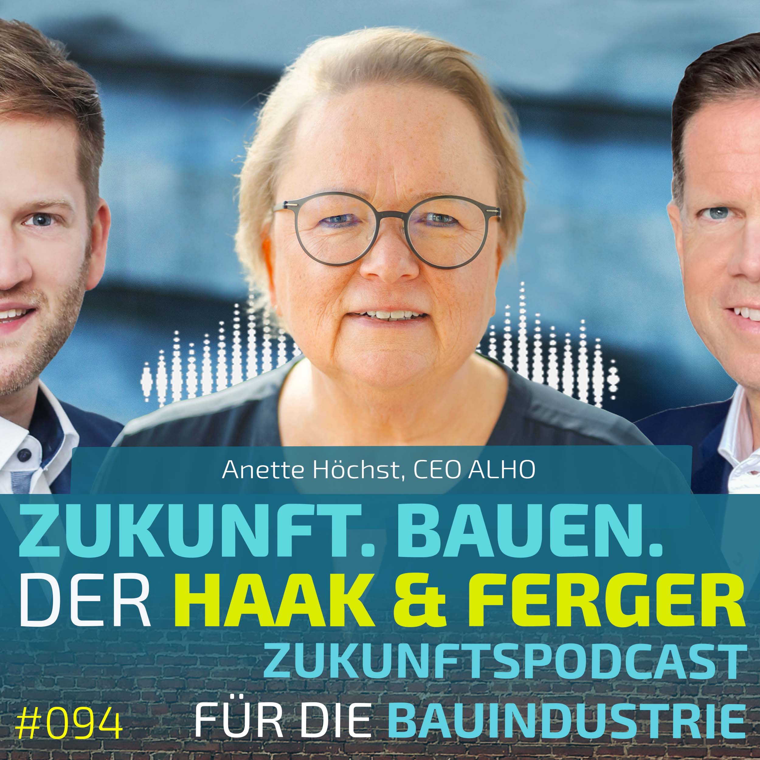 Zukunft.Bauen. | Der Haak & Ferger Zukunftspodcast für die Bauindustrie
