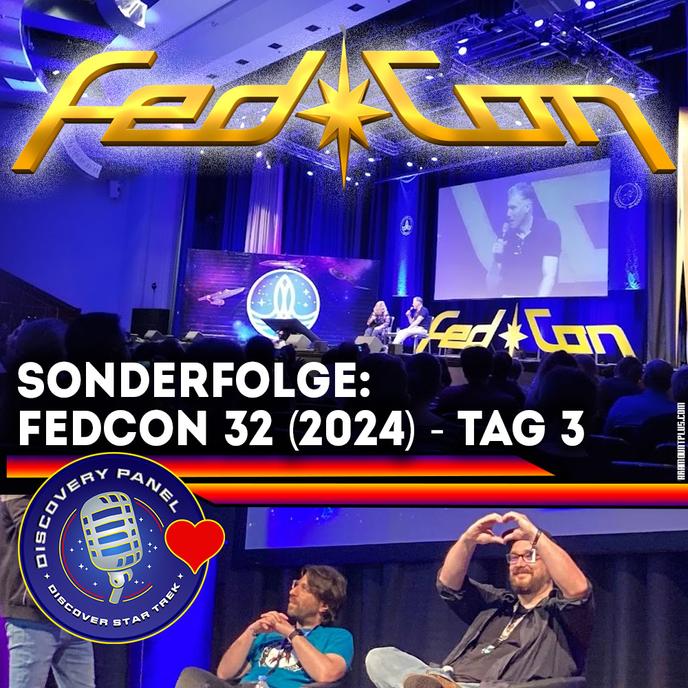 Discovery Panel Telegramm: Fedcon 32 (2024) - Tag 3