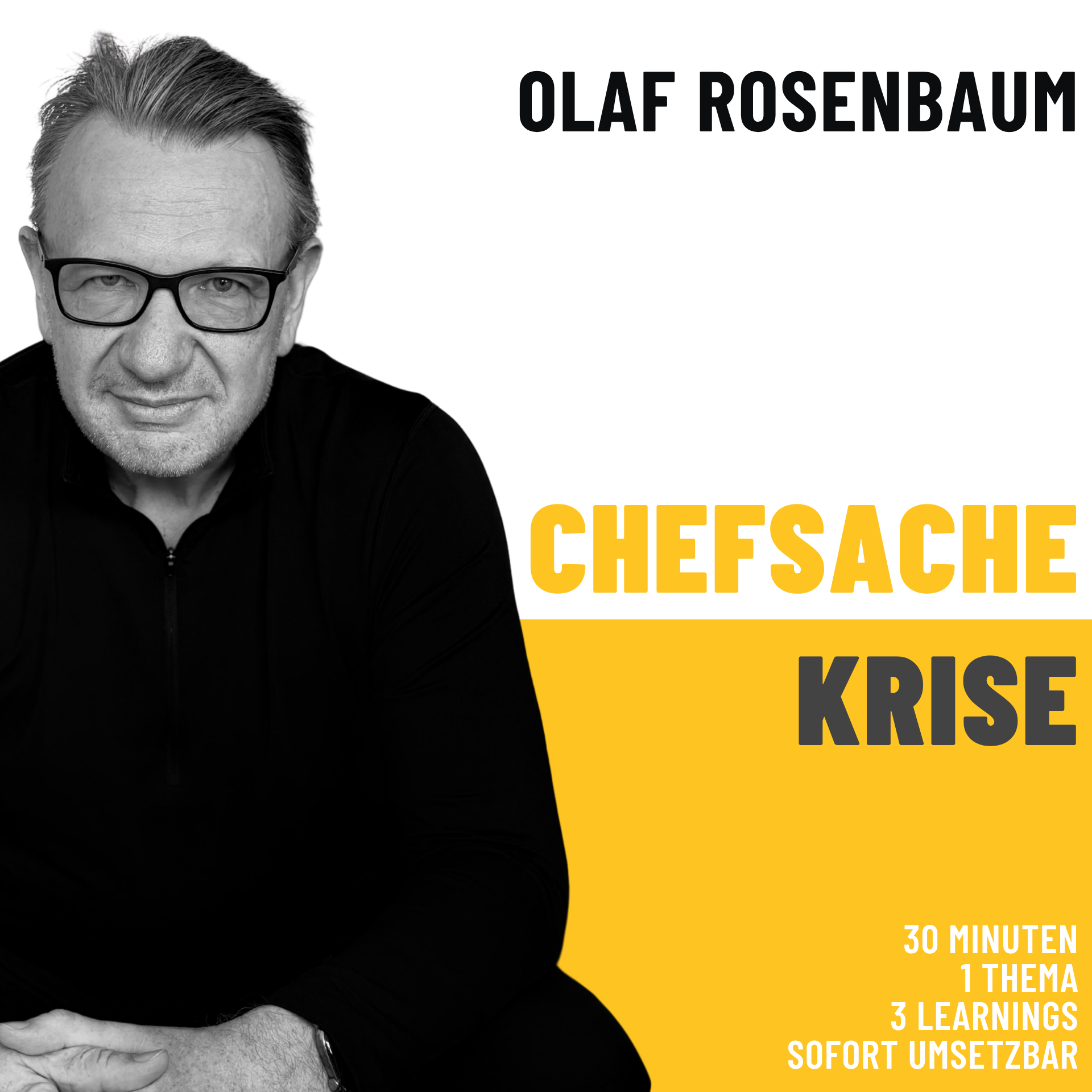 Chefsache Krise – der Podcast für Unternehmerinnen und Unternehmer Chefsache Krise – der Podcast für Unternehmerinnen und Unternehmer