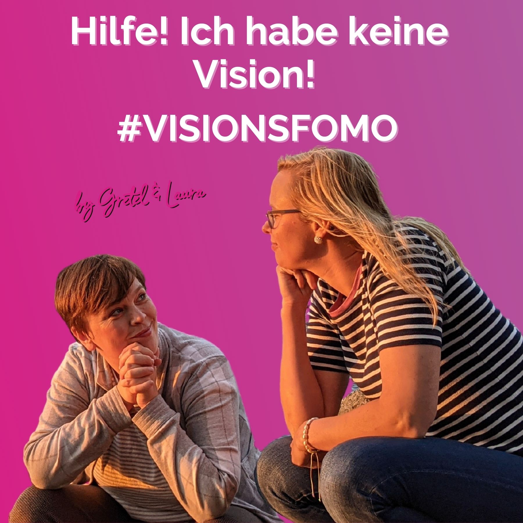 #148 – HILFE - Ich habe keine Vision! episode artwork