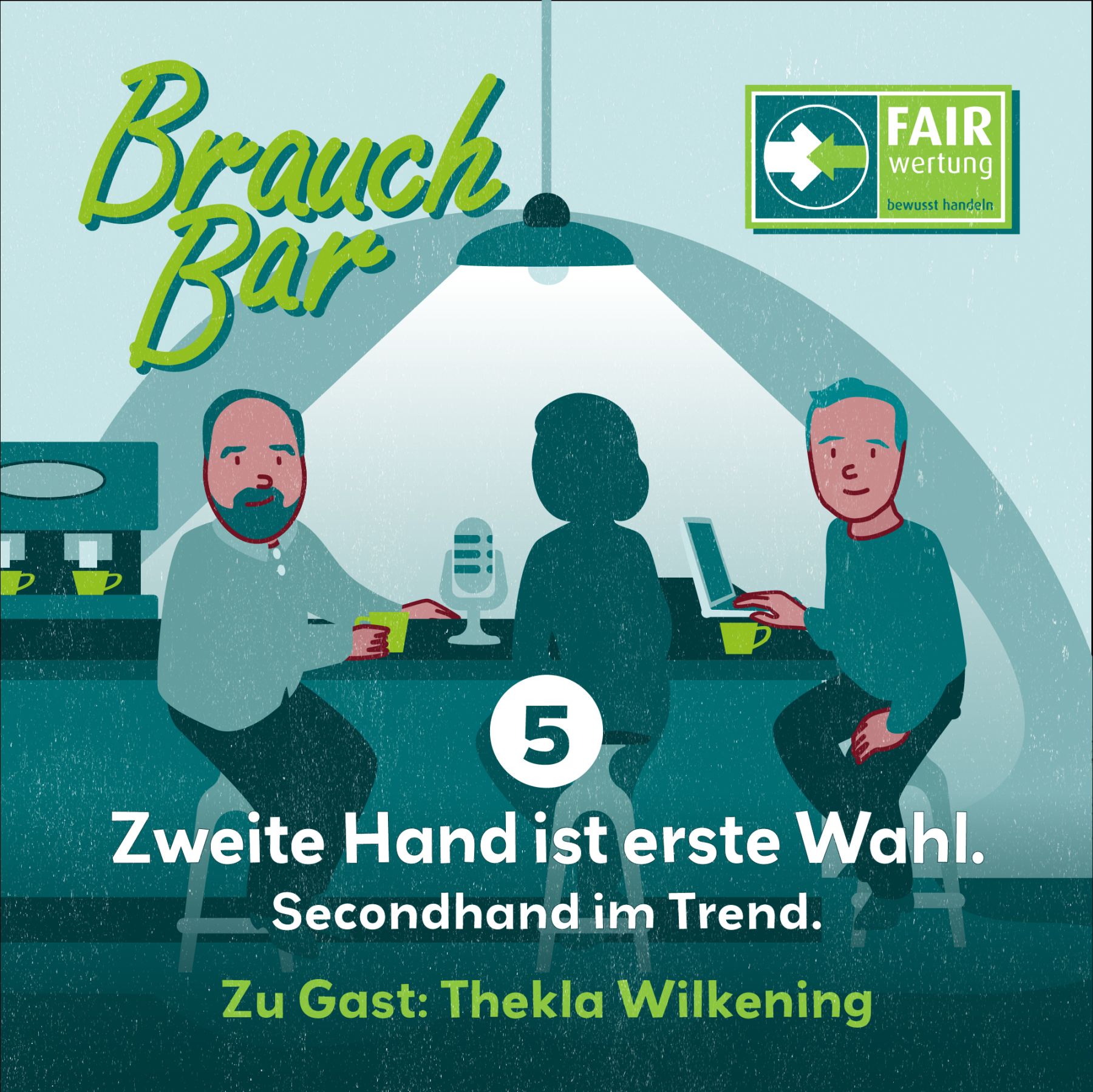 BrauchBar - 5 - Zweite Hand ist erste Wahl - mit Thekla Wilkening episode artwork