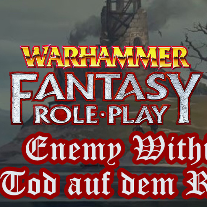 Warhammer Fantasy: Empire in Ruins - Folge 1 (Enemy Within)