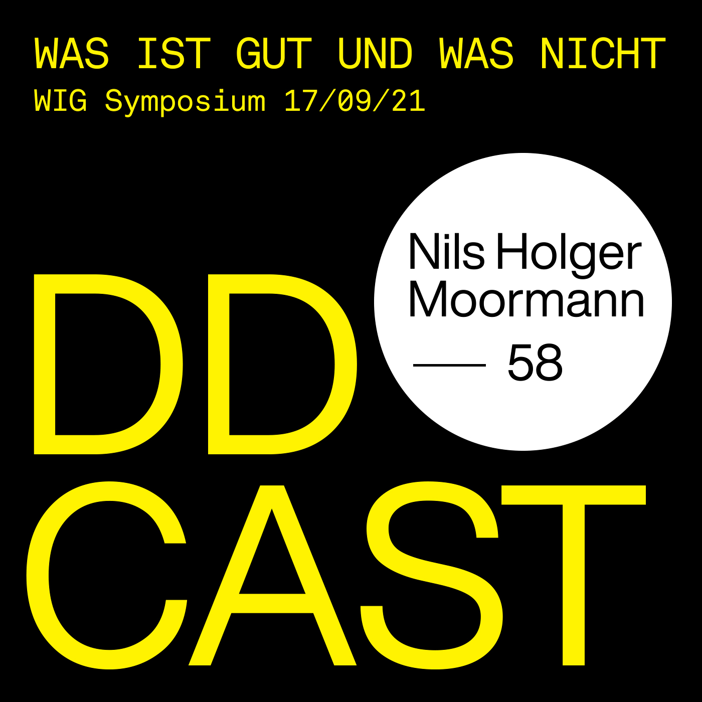 DDCAST 58 – Nils Holger Moormann WAS IST GUT – UND WAS NICHT
