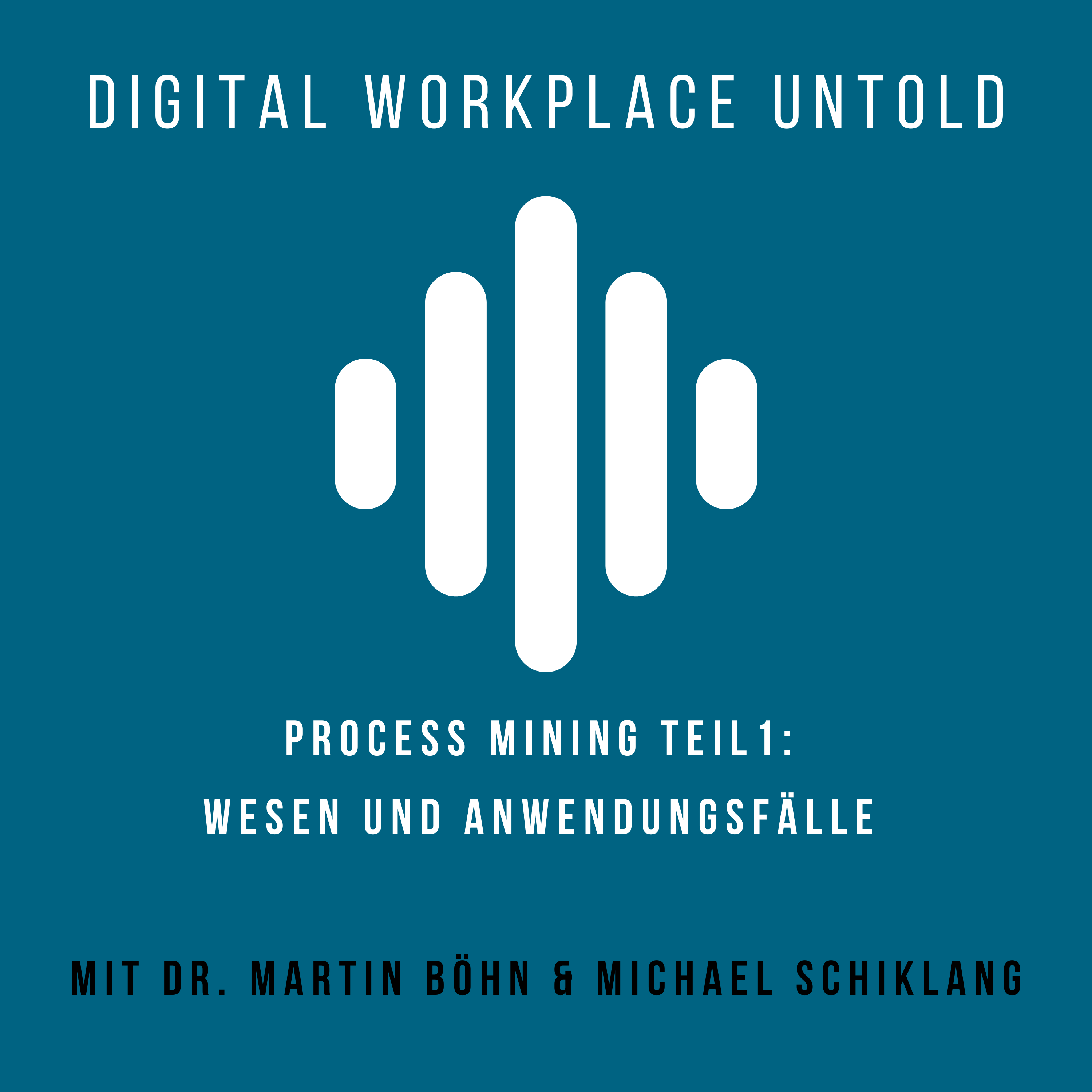 Process Mining Teil1: Wesen und Anwendungsfälle Process Mining Teil1: Wesen und Anwendungsfälle