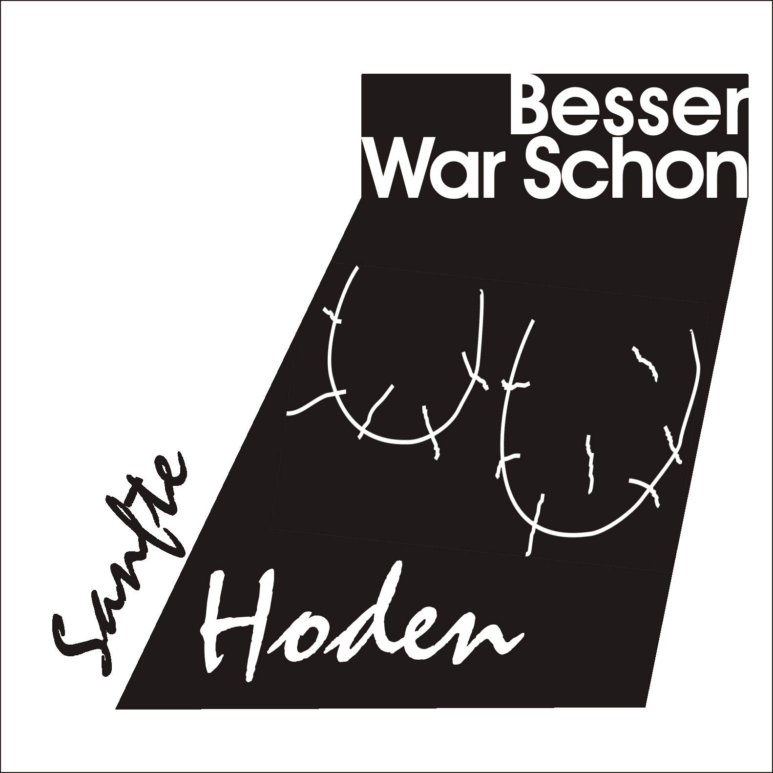 Besser war schon