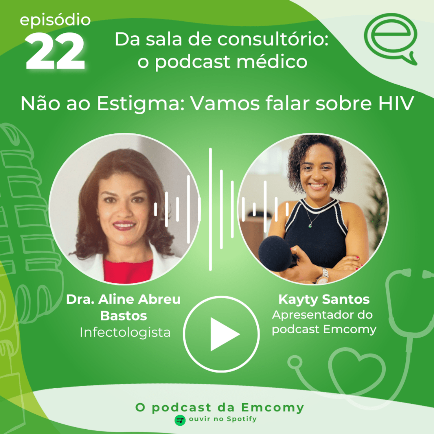 Da sala de consultório: o podcast médico (O podcast da Emcomy)