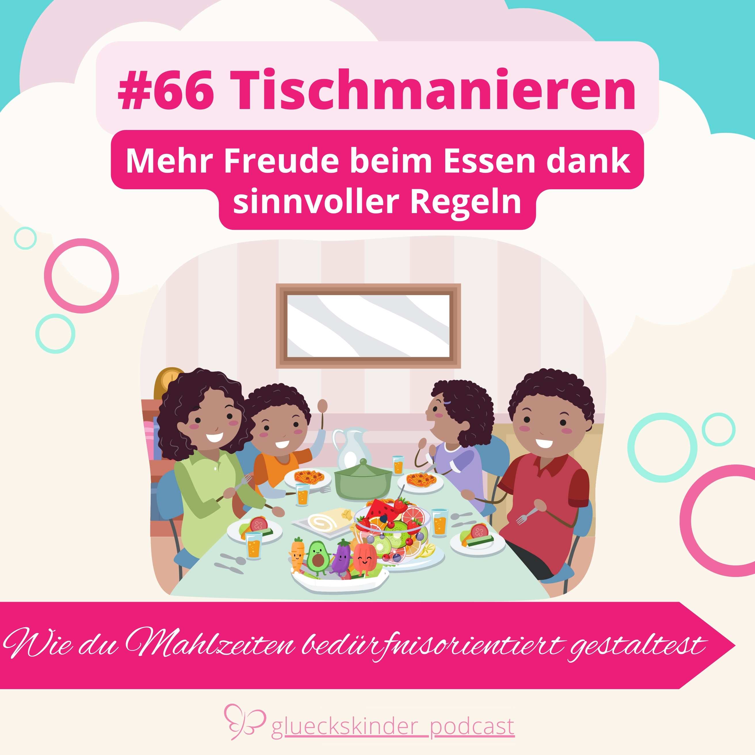 #66 Tischmanieren mit Kindern: Gemeinsame Mahlzeiten bedürfnisorientiert gestalten episode artwork