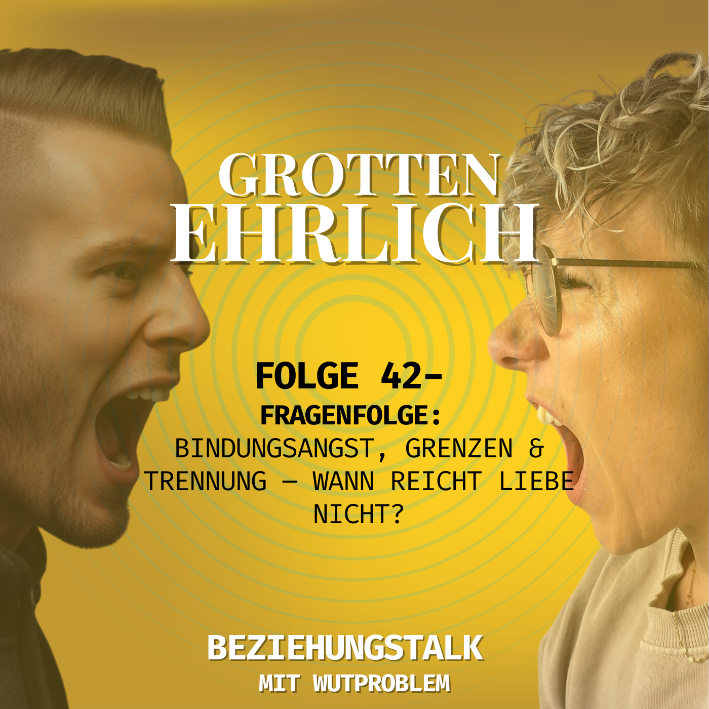 Folge 42 - Fragenfolge: Bindungsangst, Grenzen & Trennung – wann reicht Liebe nicht?