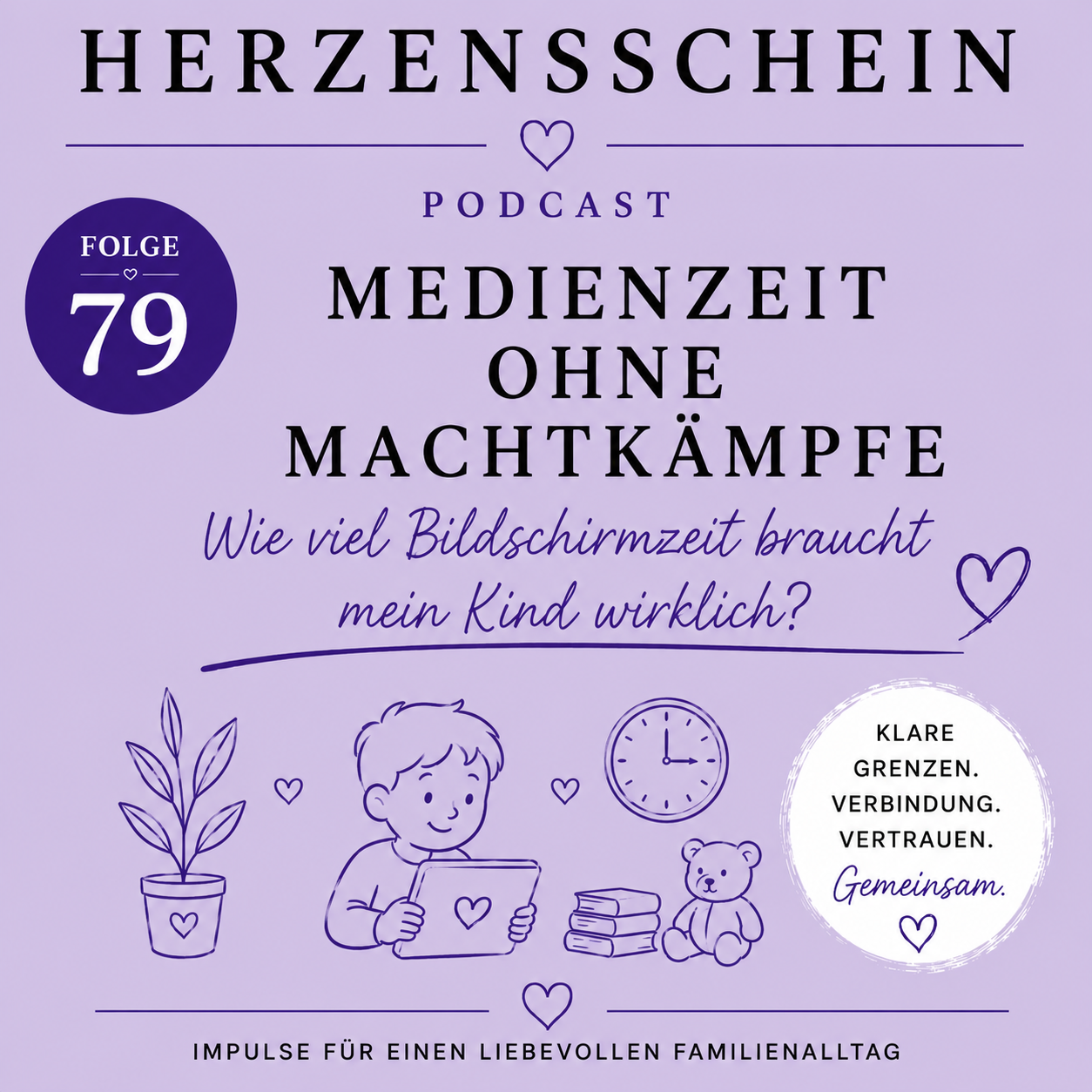 Medienzeit ohne Machtkämpfe – Wie viel Bildschirmzeit braucht mein Kind wirklich? episode artwork