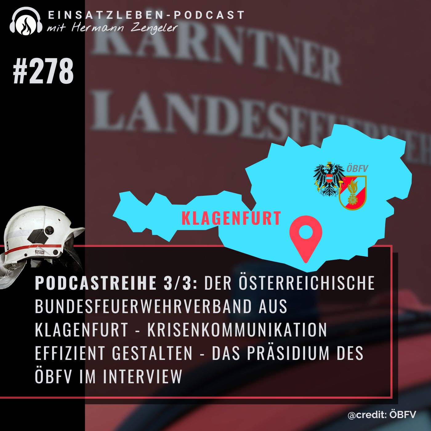 Der Österreichische Bundesfeuerwehrverband - Krisenkommunikation effizient gestalten aus Klagenfurt
