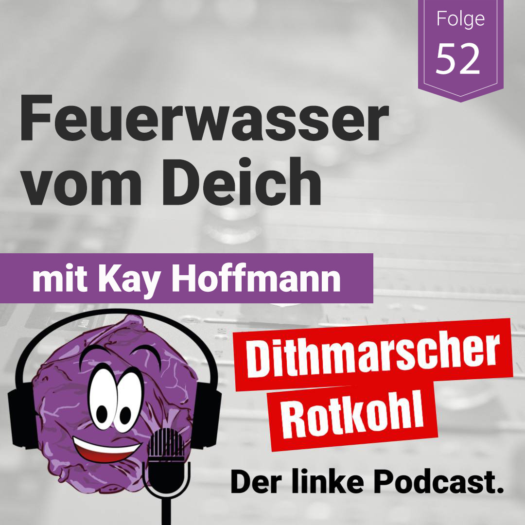 Feuerwasser vom Deich - mit Kay Hoffmann