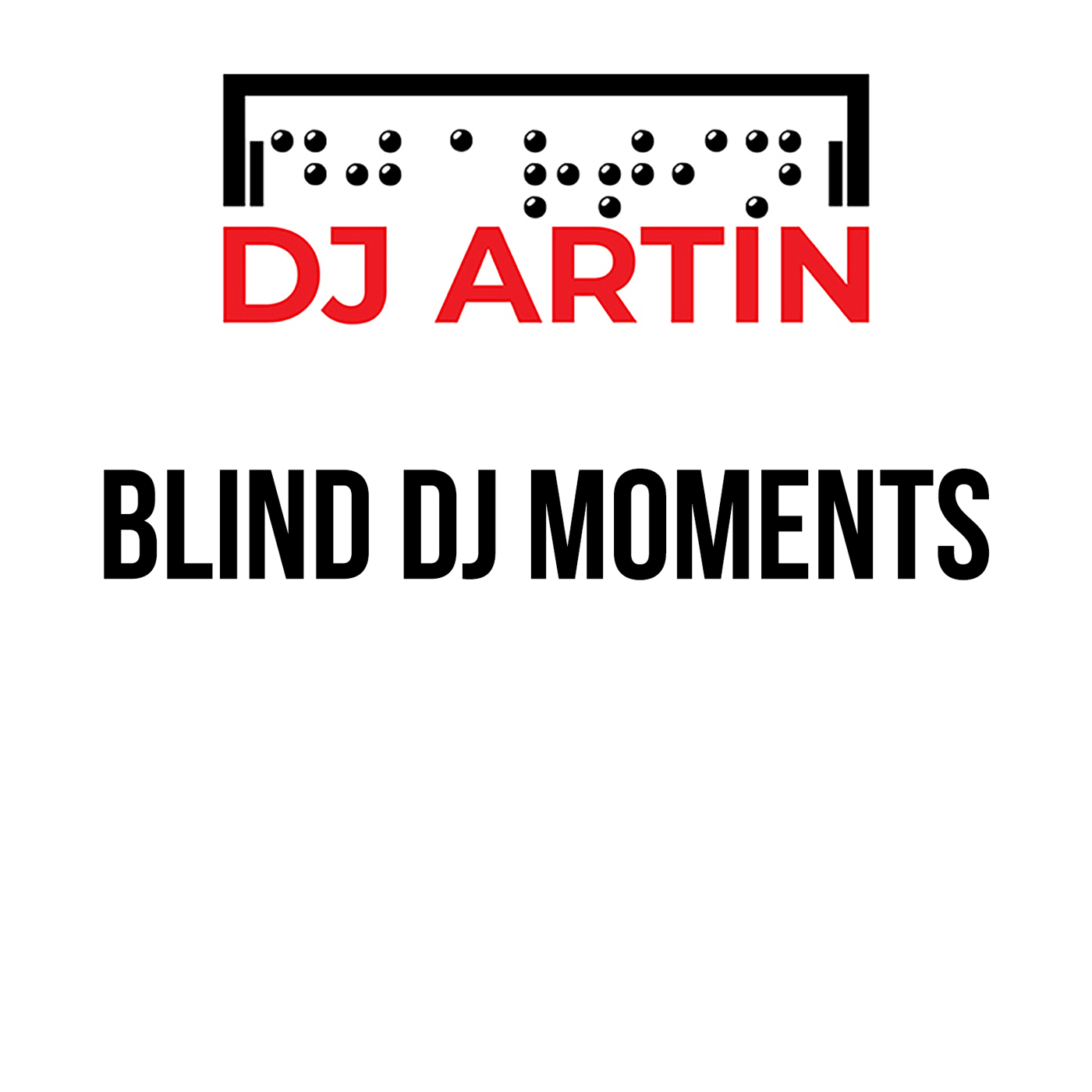 Blind DJ Moments podcast artwork
