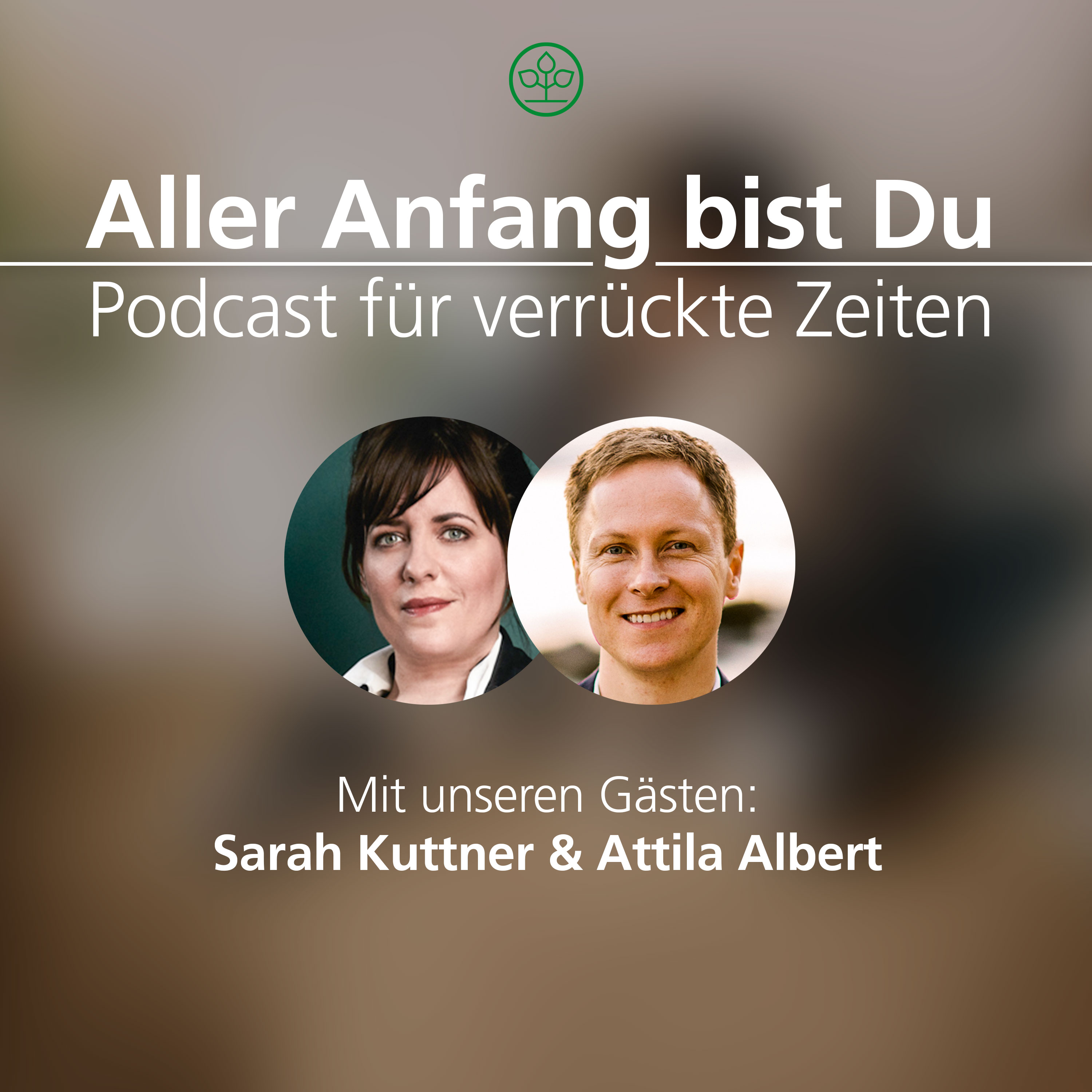 02 Jeder Kriegt Ein Kompliment Mit Sarah Kuttner Attila Albert Podcast Fur Verruckte Zeiten