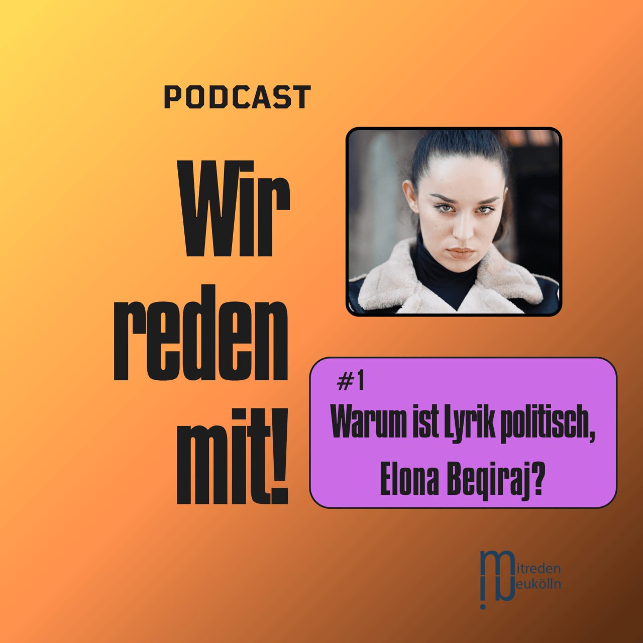 Wir reden mit! Migrantische Stimmen aus Neukölln episode artwork