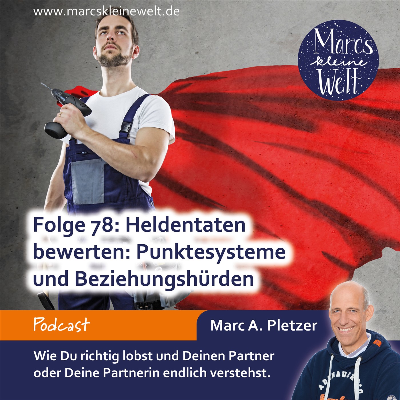 Marcs kleine Welt - der NLP-Podcast von und mit Marc A. Pletzer