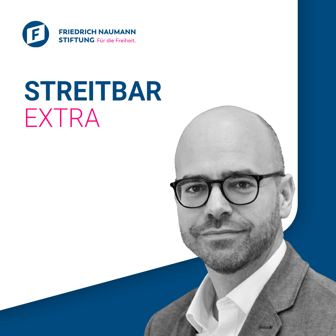 Streitbar – Der liberale Debattenpodcast der Friedrich-Naumann-Stiftung