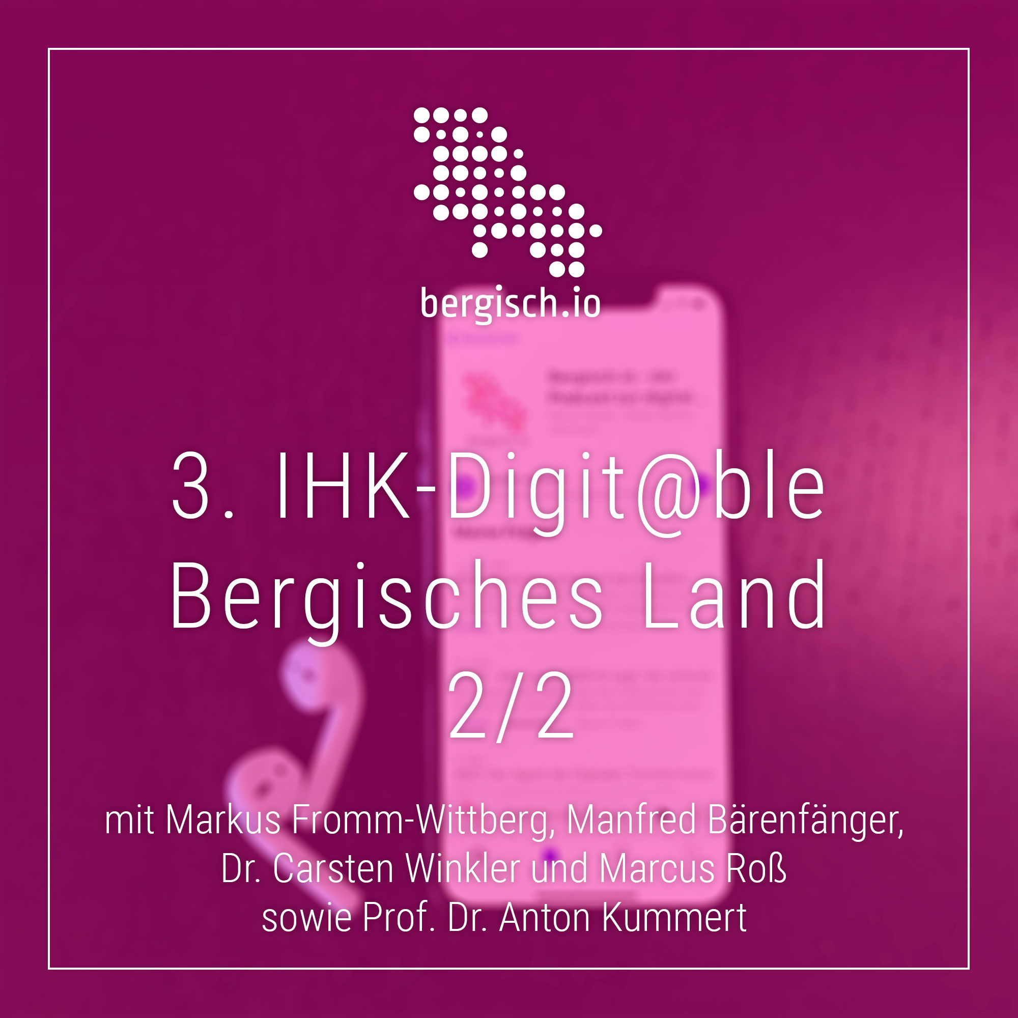bergisch.io - der Podcast zur digitalen Transformation im Bergischen Land